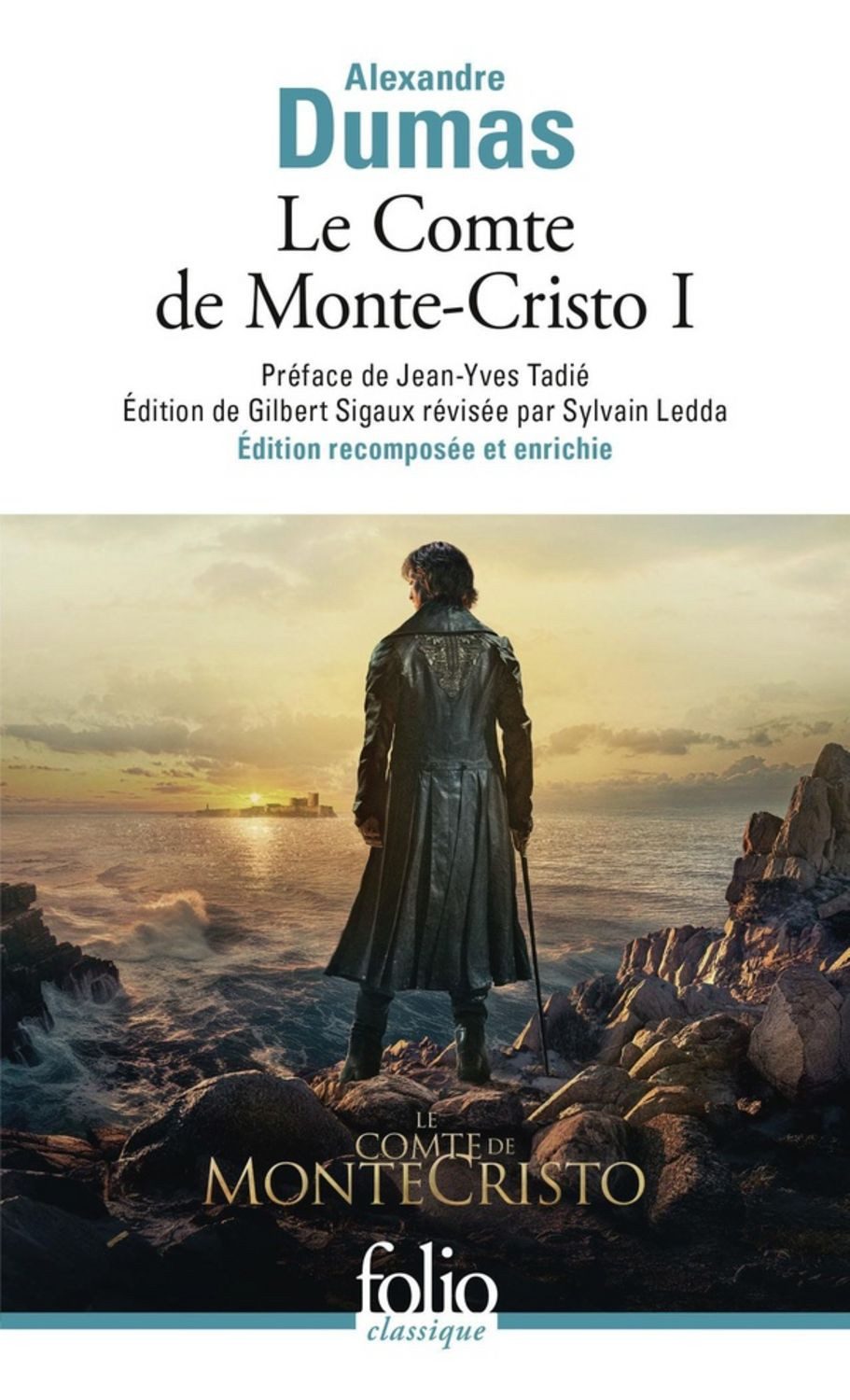 Le Comte de Monte Cristo 1 / Alexandre Dumas