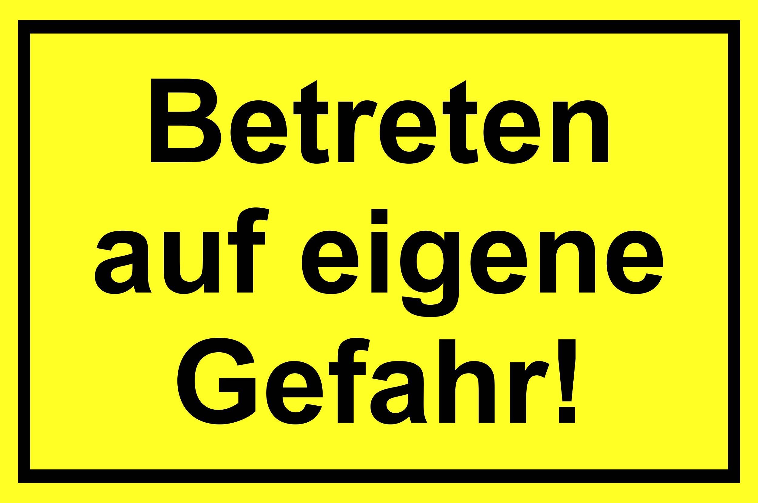 Hermann Schütz Hinweisschild Betreten auf eigene Gefahr! 200 x 300 mm Kunststoff, (1 St)