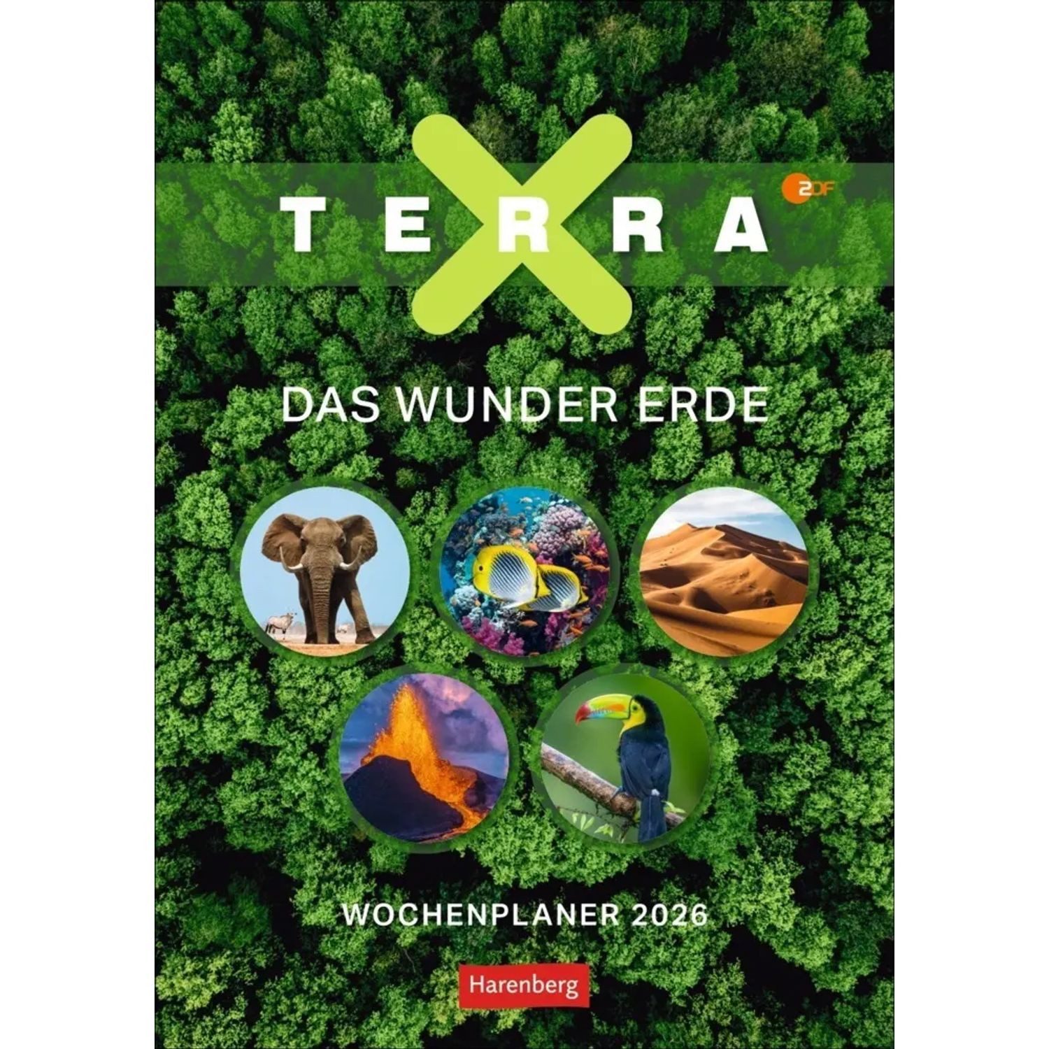 Harenberg Kalender Verlag Wandkalender Terra X - Das Wunder Erde Wochenplaner 2026