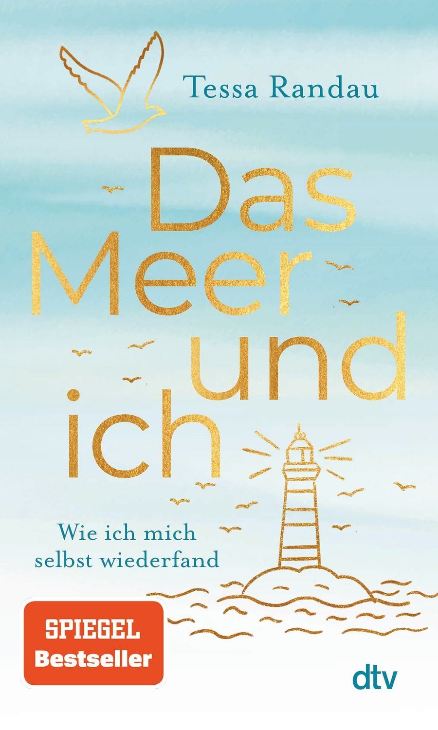 Das Meer und ich / Tessa Randau