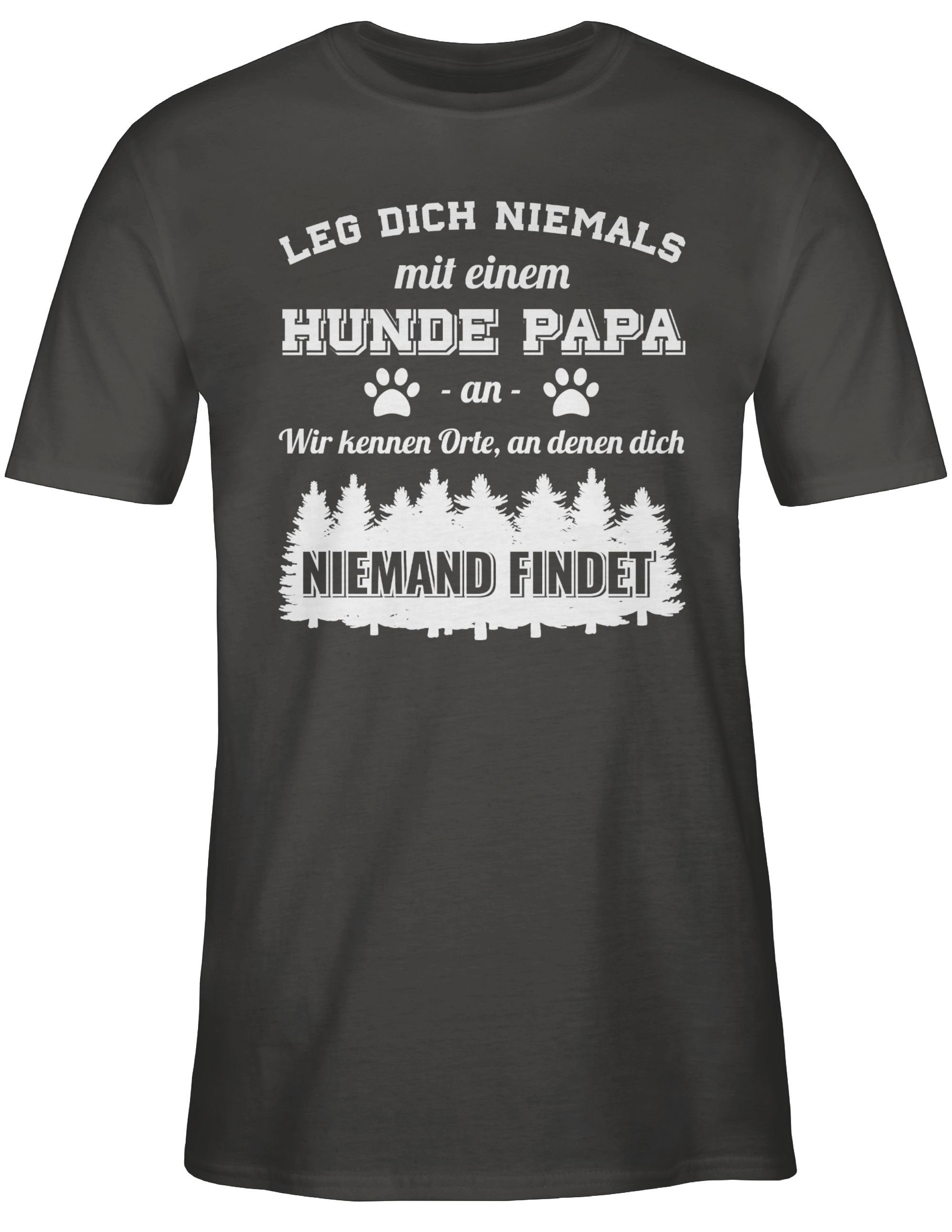 Shirtracer dich Papa Hundebesitzer 02 an mit niemals einem Hunde Leg für Dunkelgrau T-Shirt Geschenk