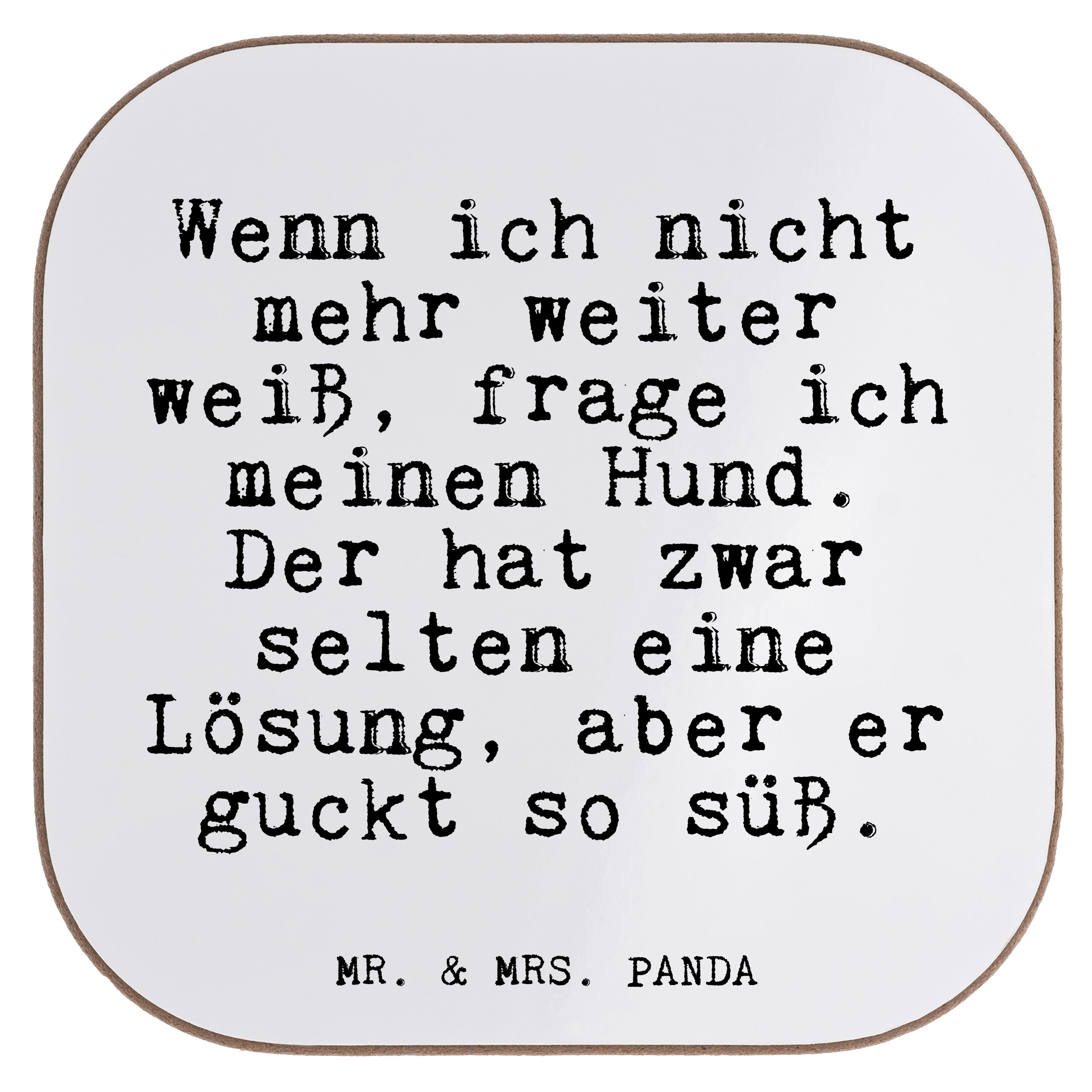 Mr. & Mrs. Panda Getränkeuntersetzer Wenn ich nicht mehr... - Weiß - Geschenk, Tier, Zitate, Getränkeunter, 1-tlg.