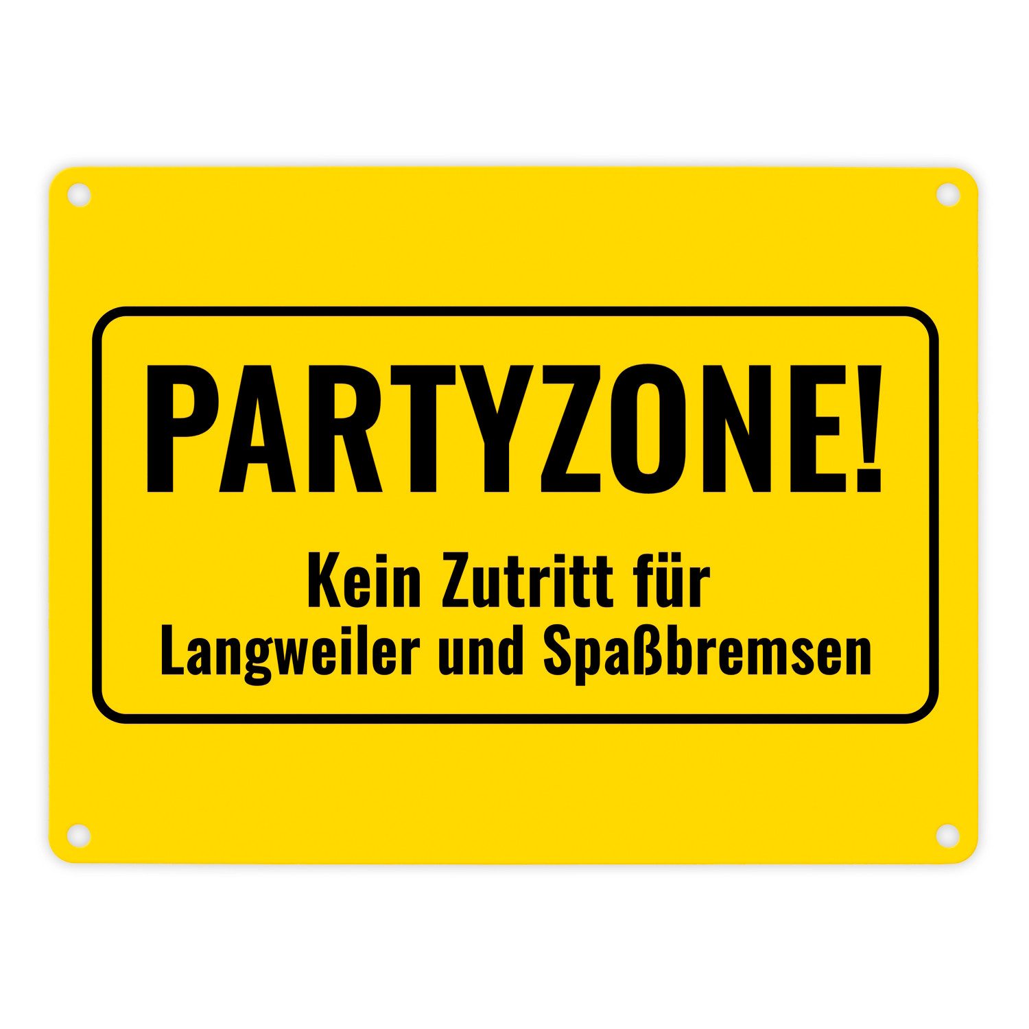 Metallschild Metallschild in 15x20 cm mit Alkohol Spruch Partyzone! Kein Zutritt