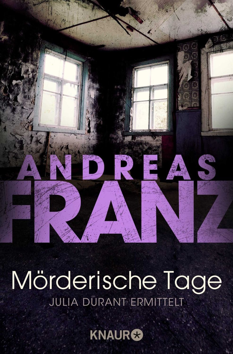 Mörderische Tage / Julia Durant Band 11 / Andreas Franz