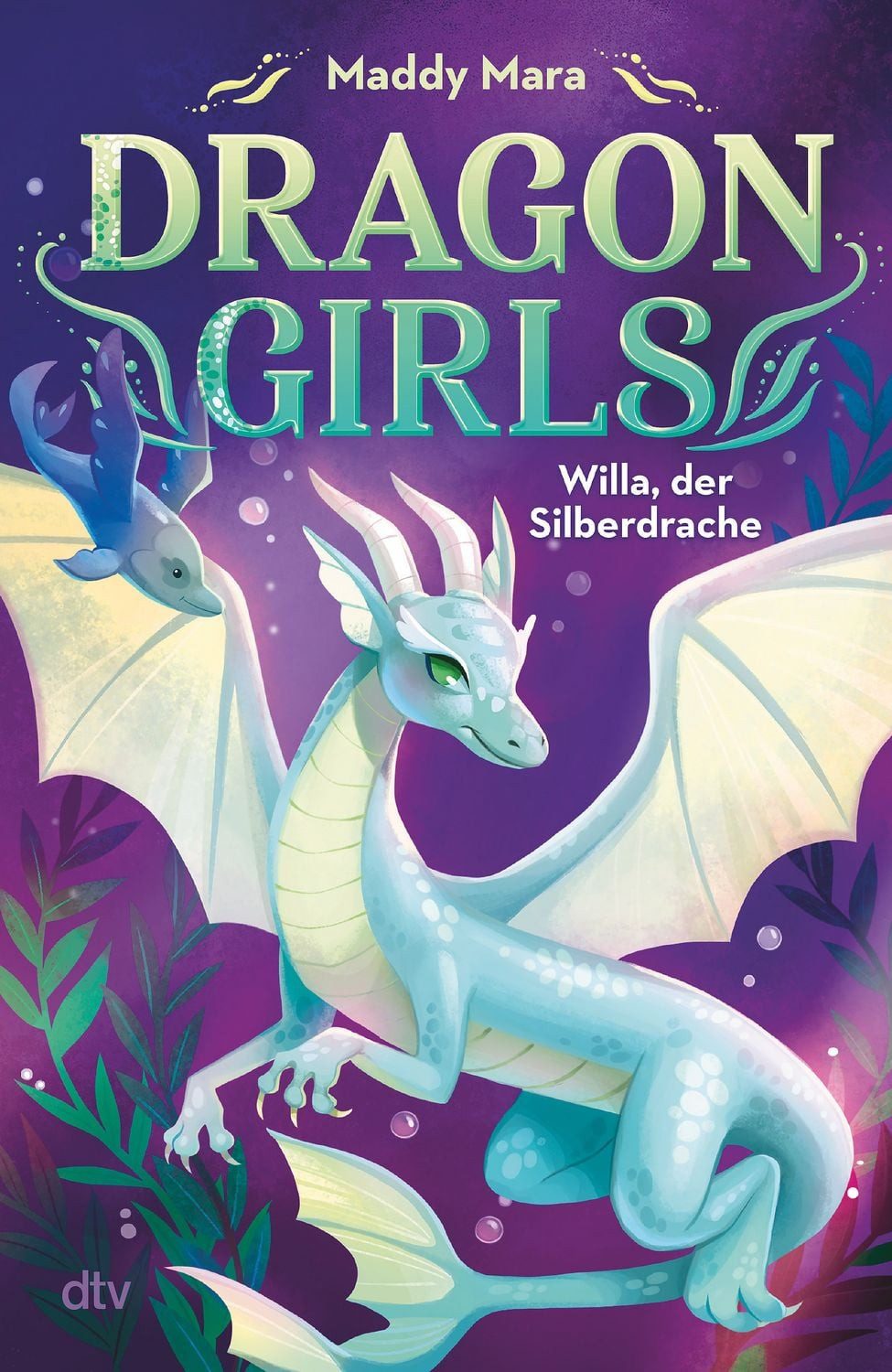 Dragon Girls – Willa, der Silberdrache / Maddy Mara