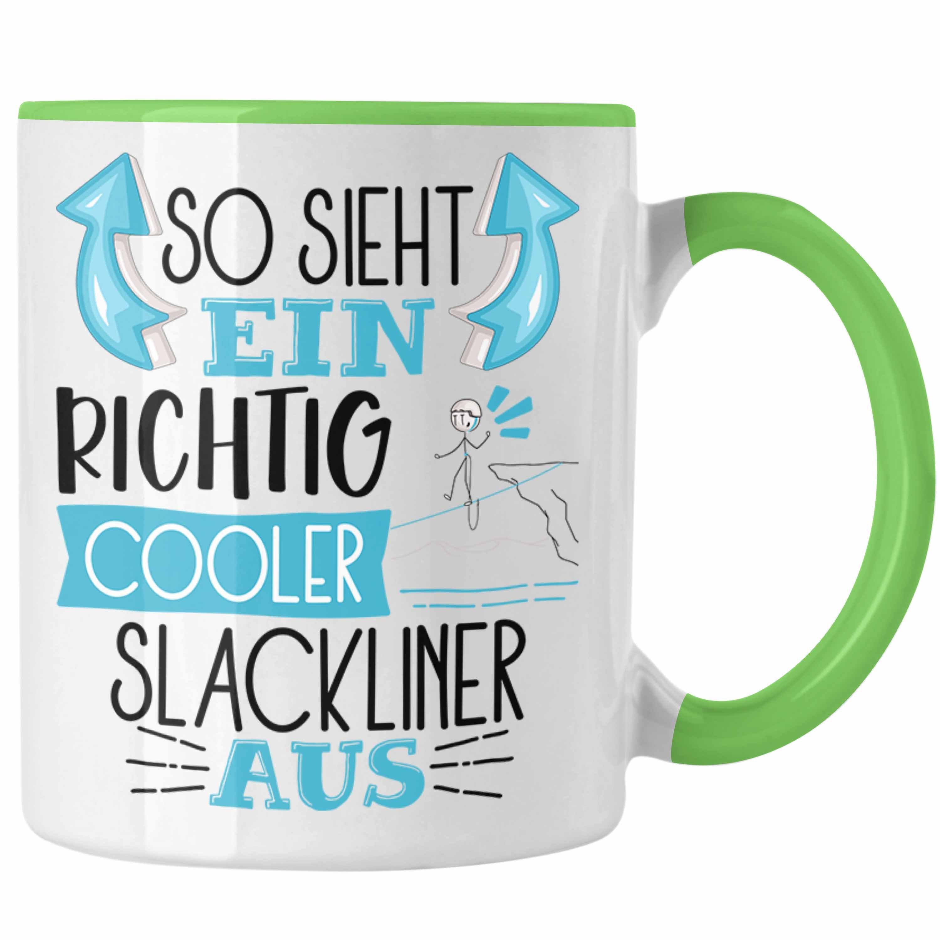Trendation Tasse So Sieht Ein Richtig Cooler Slackliner Aus Tasse Geschenk für Slacklin Grün | Teetassen