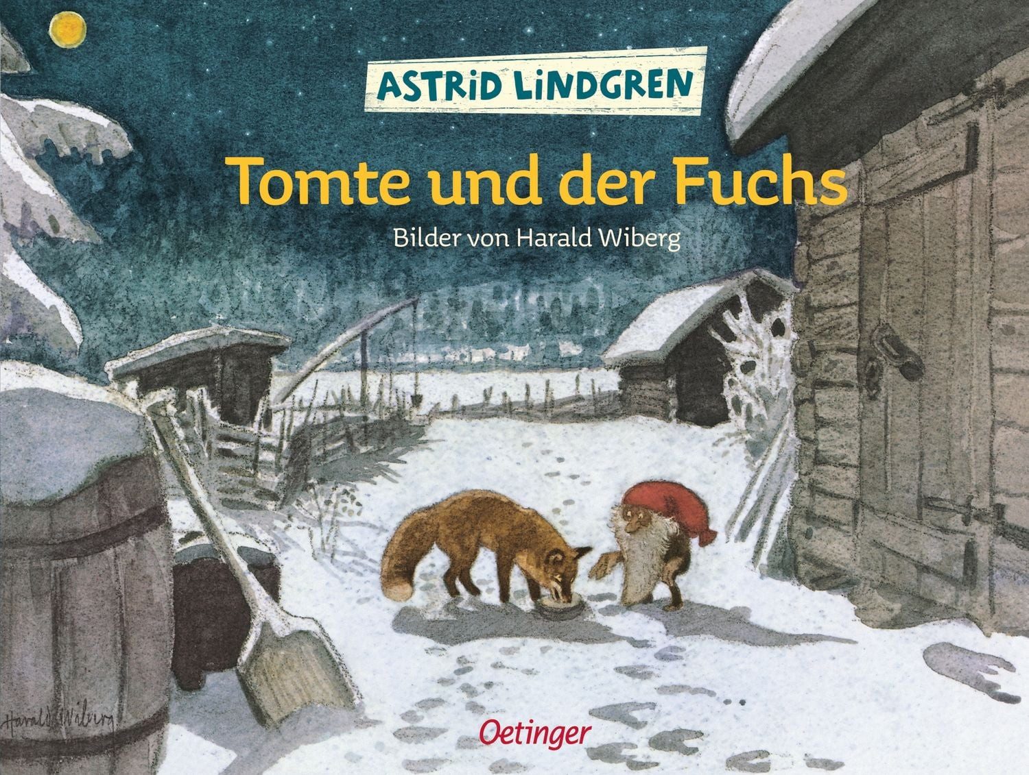 Tomte und der Fuchs / Astrid Lindgren