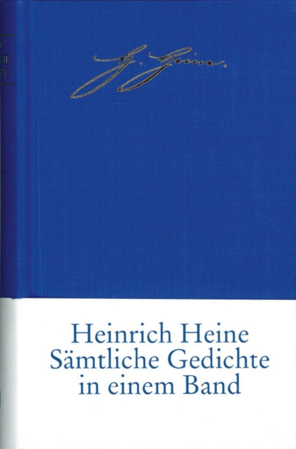 Sämtliche Gedichte in zeitlicher Folge / Heinrich Heine