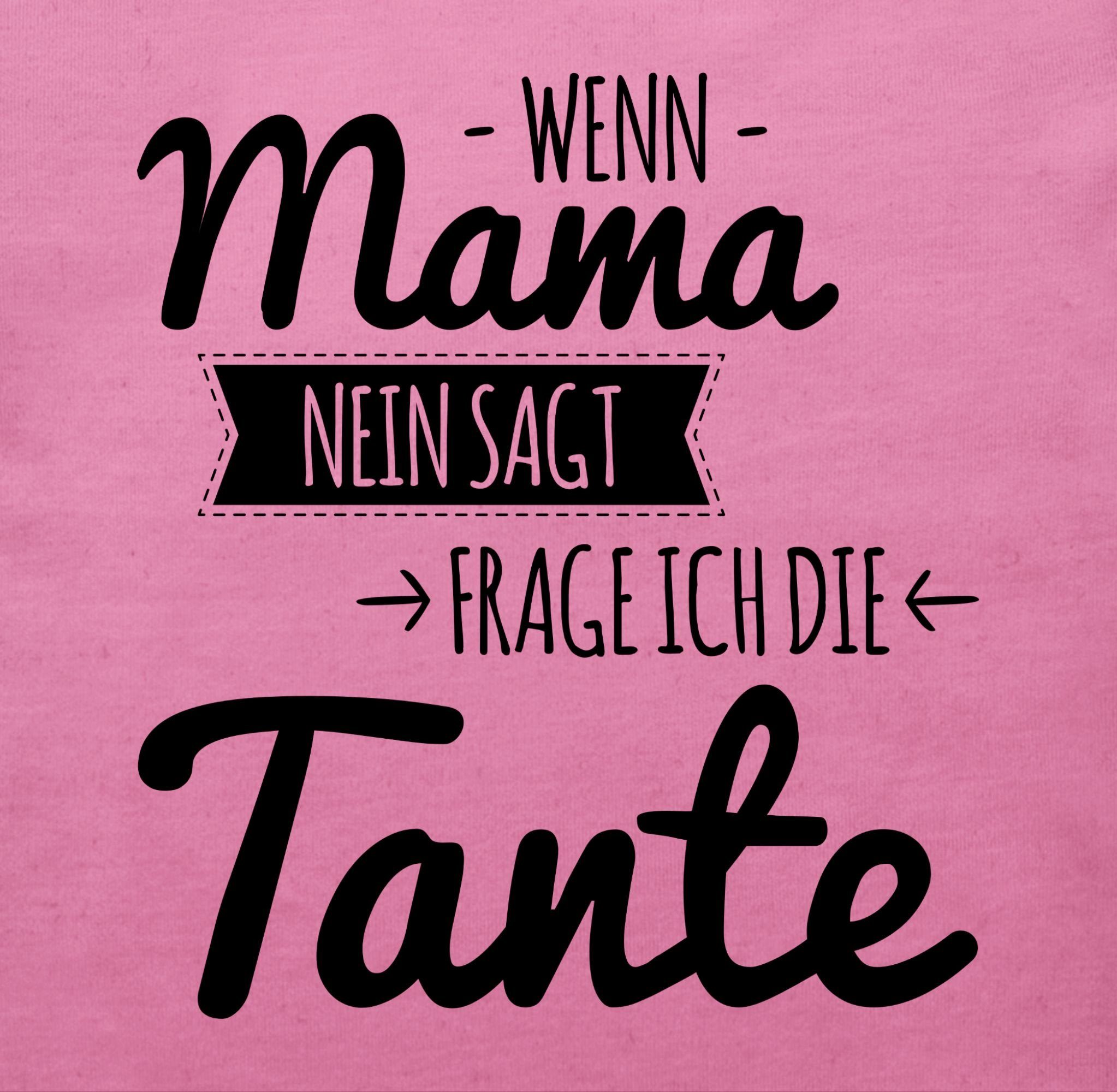 Shirtracer TShirt Tante Spruch Wenn Mama nein sagt frag ich die