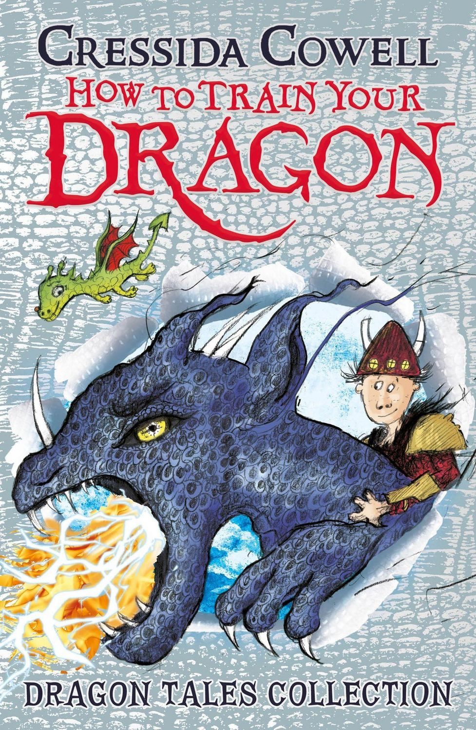 How To Train Your Dragon: Dragon Tales Collection Three unmissable sho / Cressida Cowell