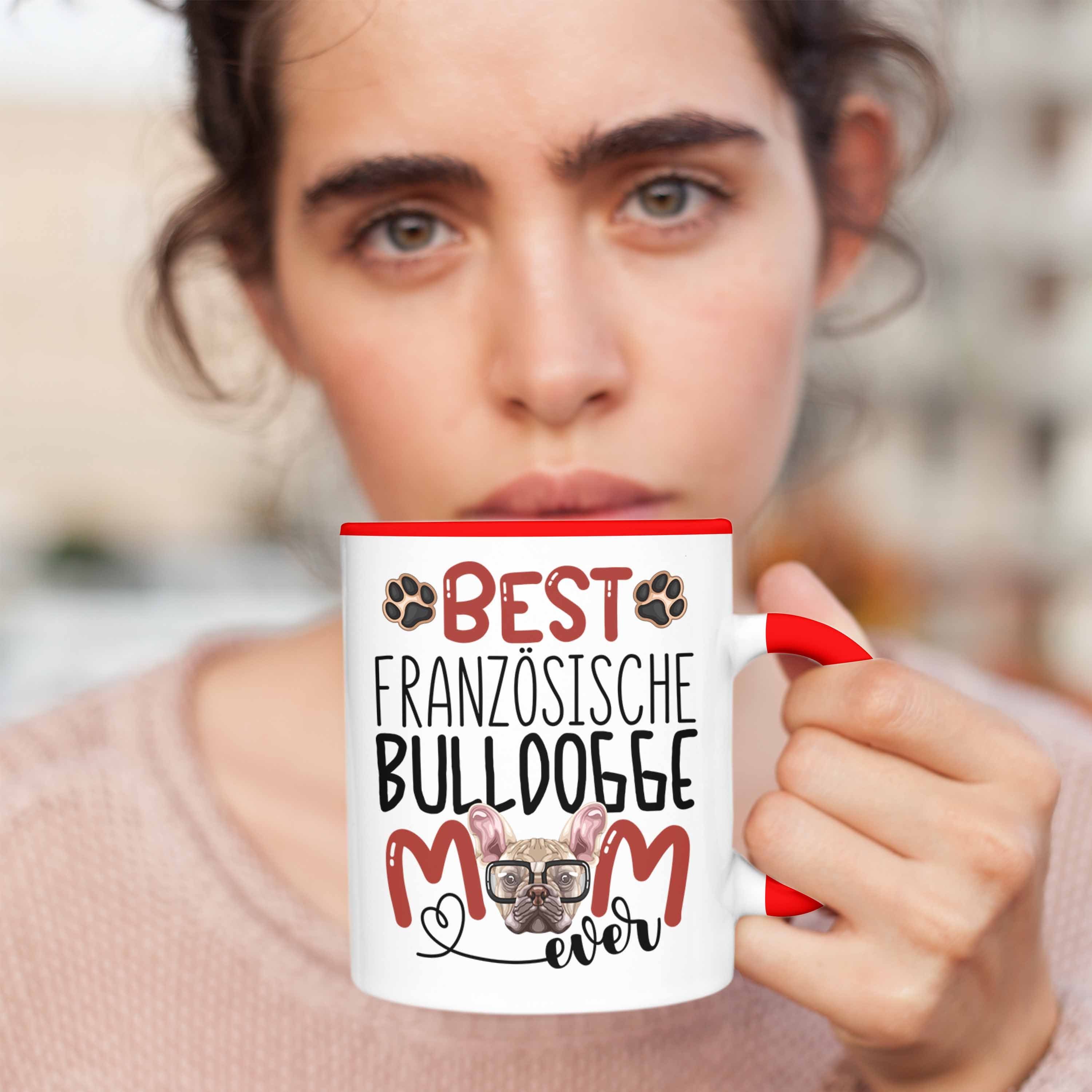Trendation Tasse Französische Bulldogge Mom Tasse Spruch Lustiger Rot Besitzerin G Geschenk