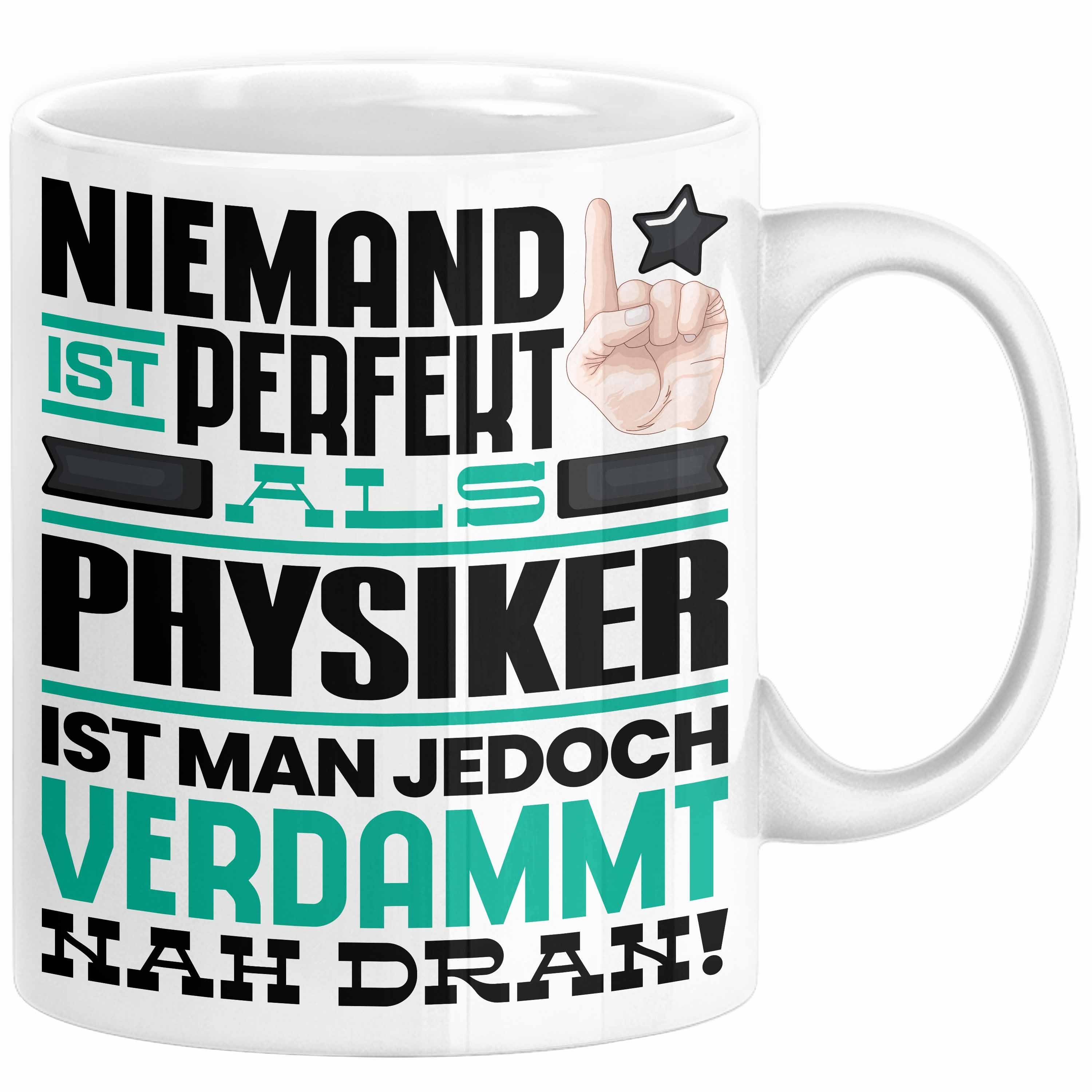 Trendation Tasse Physiker Geschenk Tasse Lustige Geschenkidee für