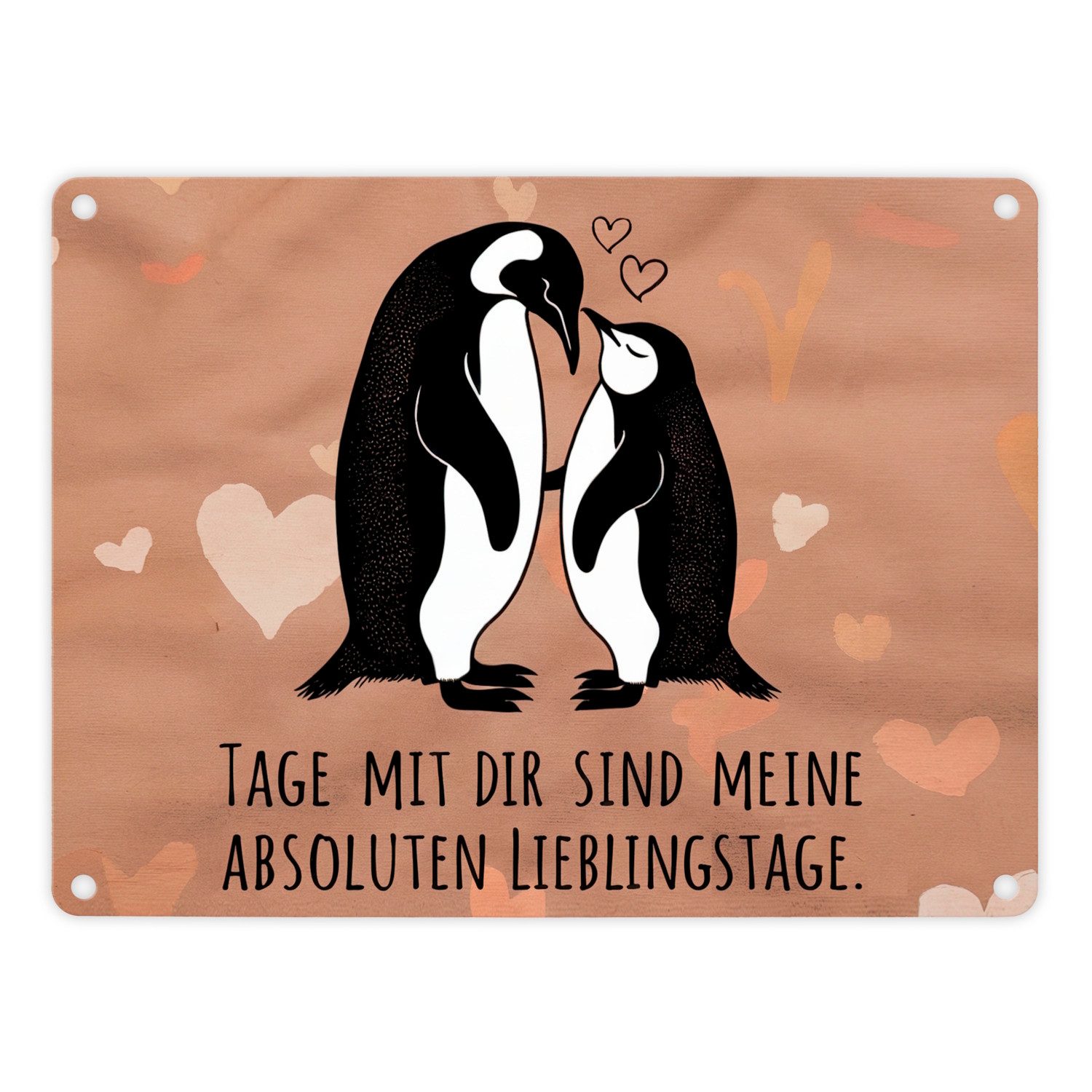 Metallschild Zwei liebende Pinguine Lieblingstage mit Dir Metallschild in 15x20 cm