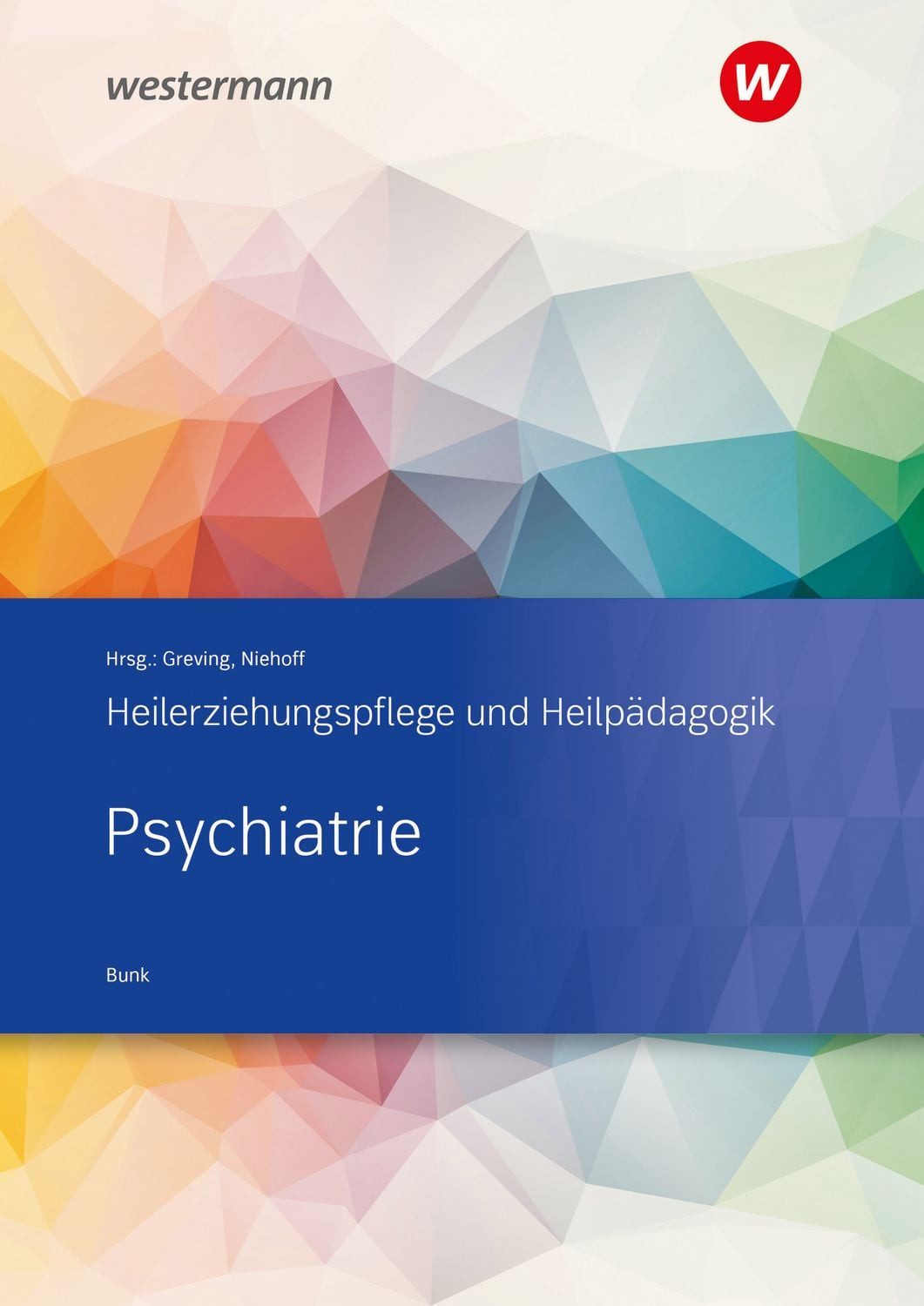 Psychiatrie / Ulrich Bunk