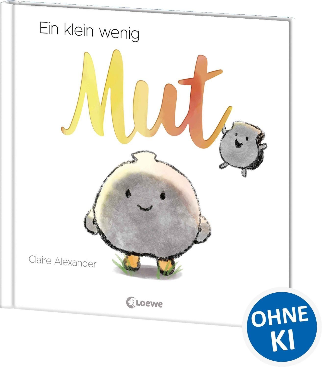 Ein klein wenig Mut / Claire Alexander