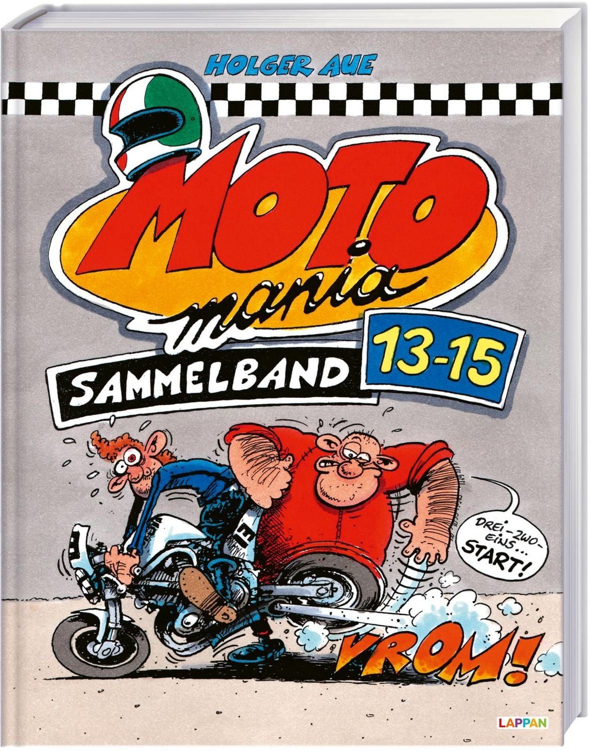 MOTOmania Sammelband 13-15 / Holger Aue