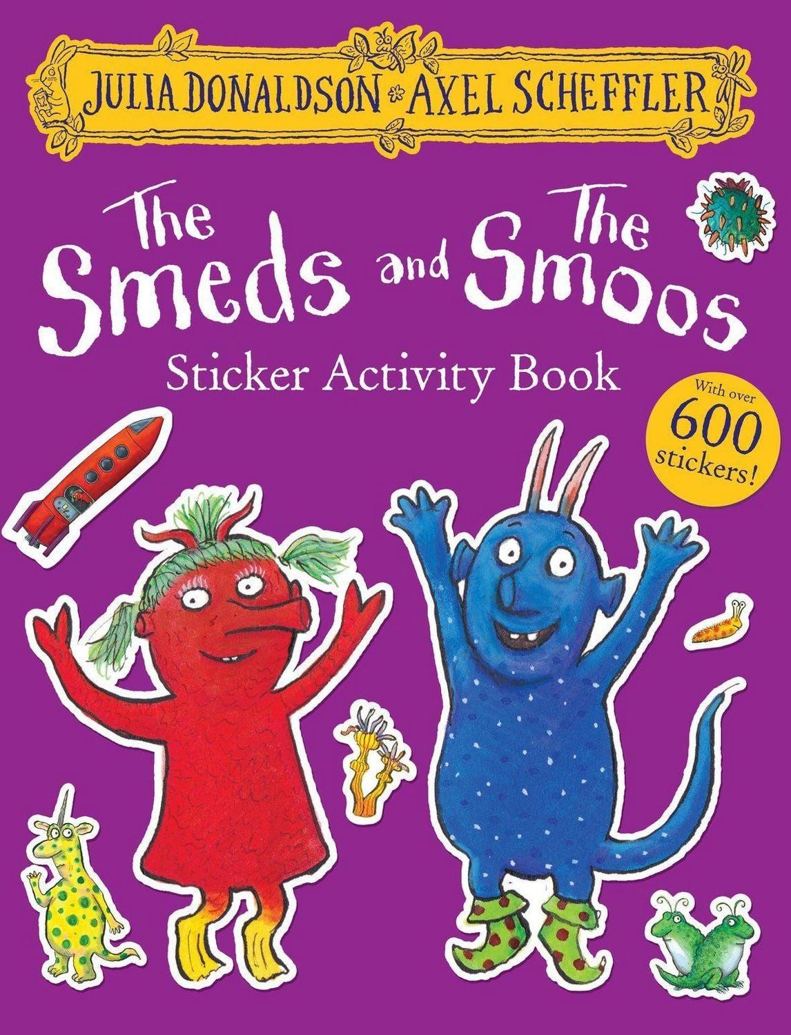 The Smeds and the Smoos Sticker Book / Julia Donaldson