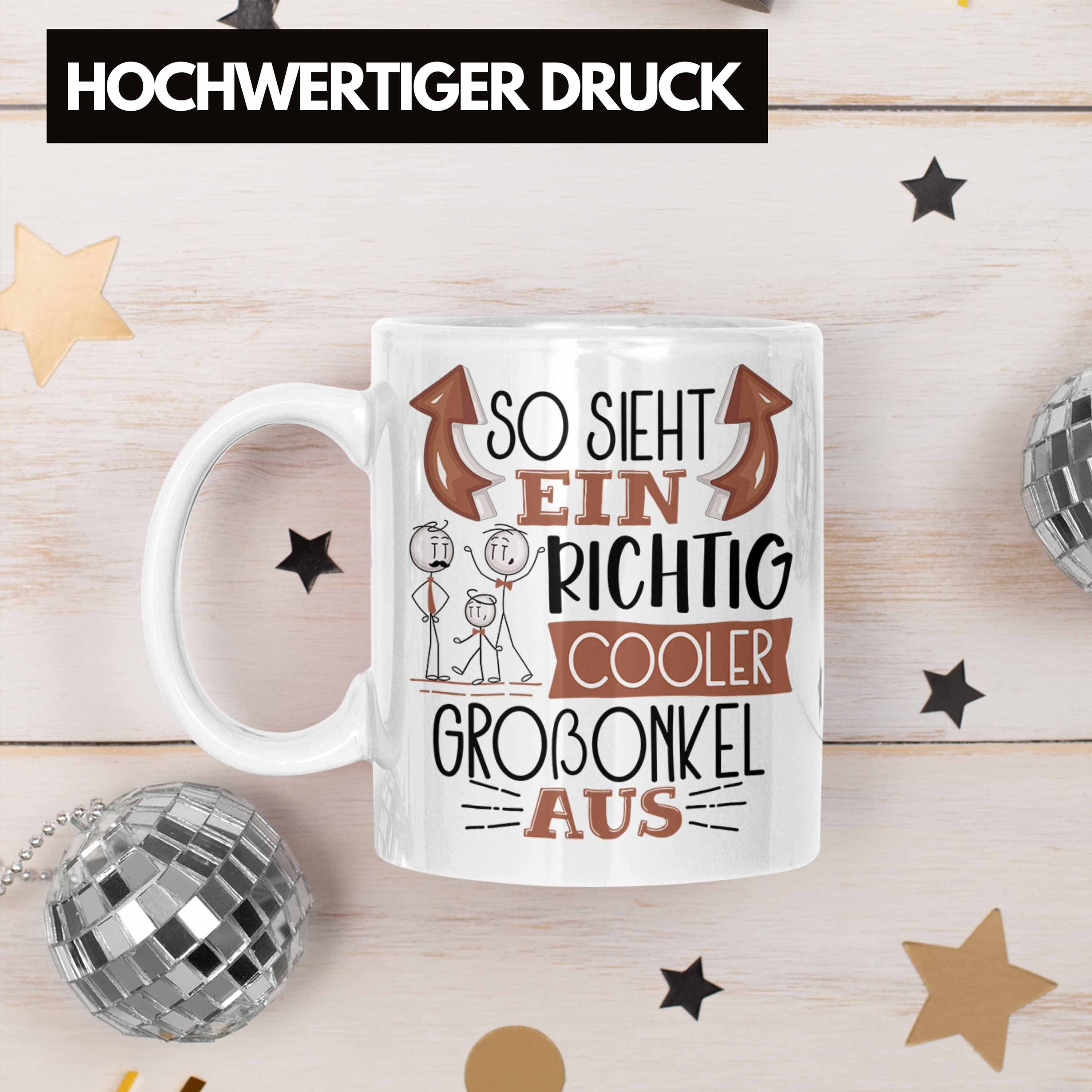 Trendation Tasse So Sieht Ein Weiss Großonkel Tasse Spr Geschenk Richtig Aus Cooler Lustiger