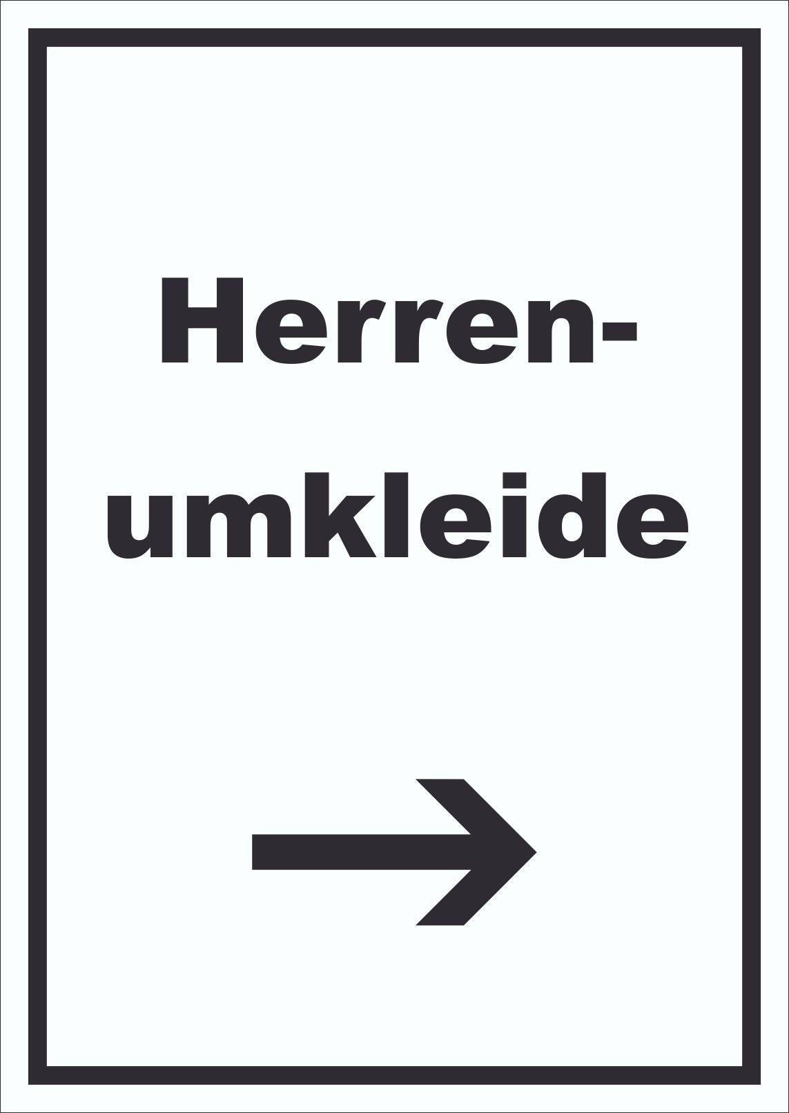 HB-Druck Hinweisschild Herrenumkleide Schild mit Text und Richtungspfeil rechts hochkant, wetterfest, stabil, UV-beständig, kratzfest