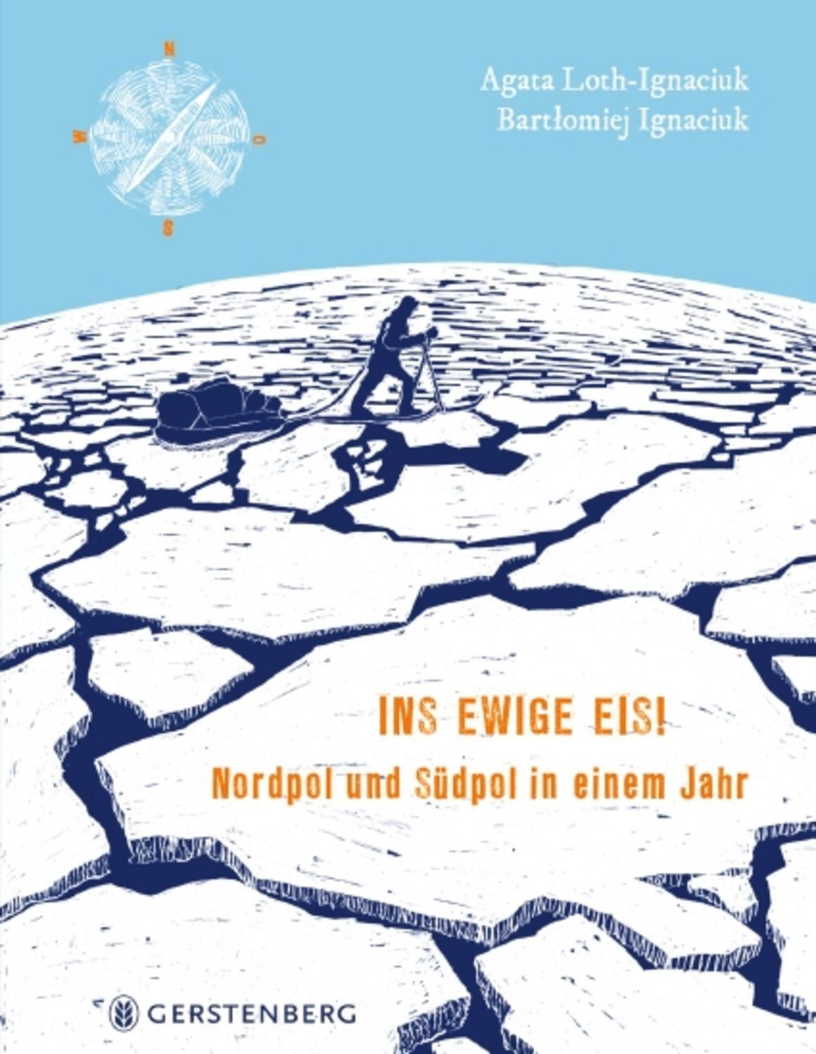 Ins ewige Eis! / Agata Loth-Ignaciuk