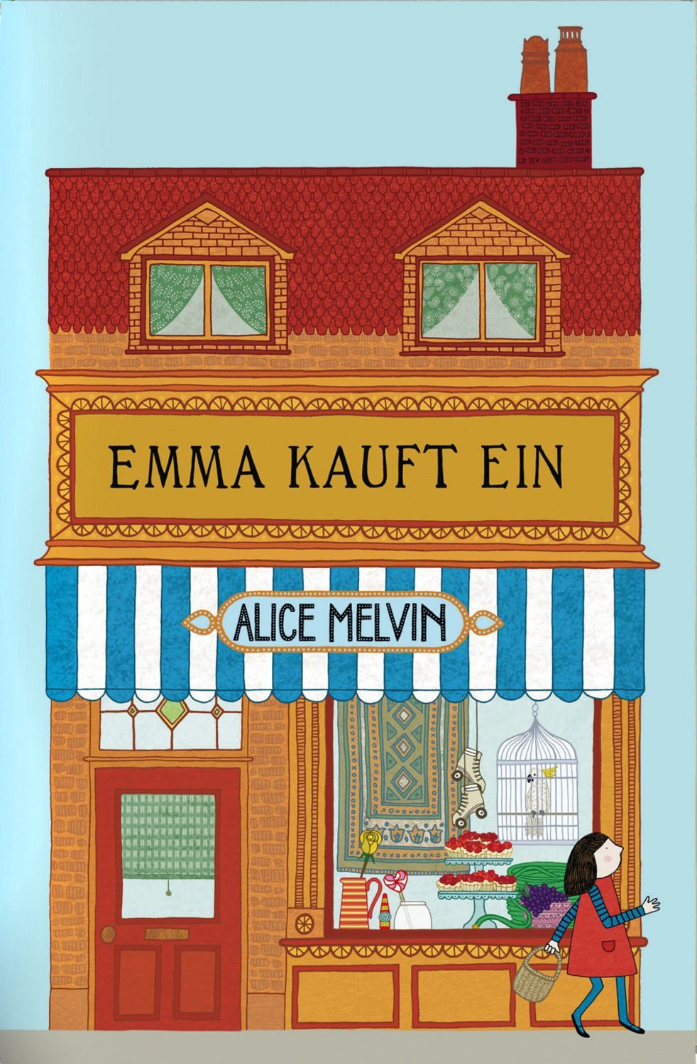 Emma kauft ein / Alice Melvin