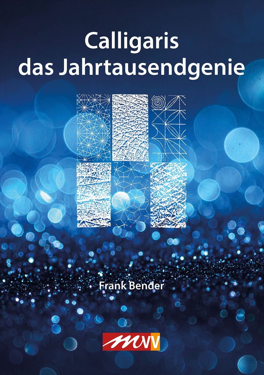 Calligaris - Das Jahrtausendgenie / Frank Bender