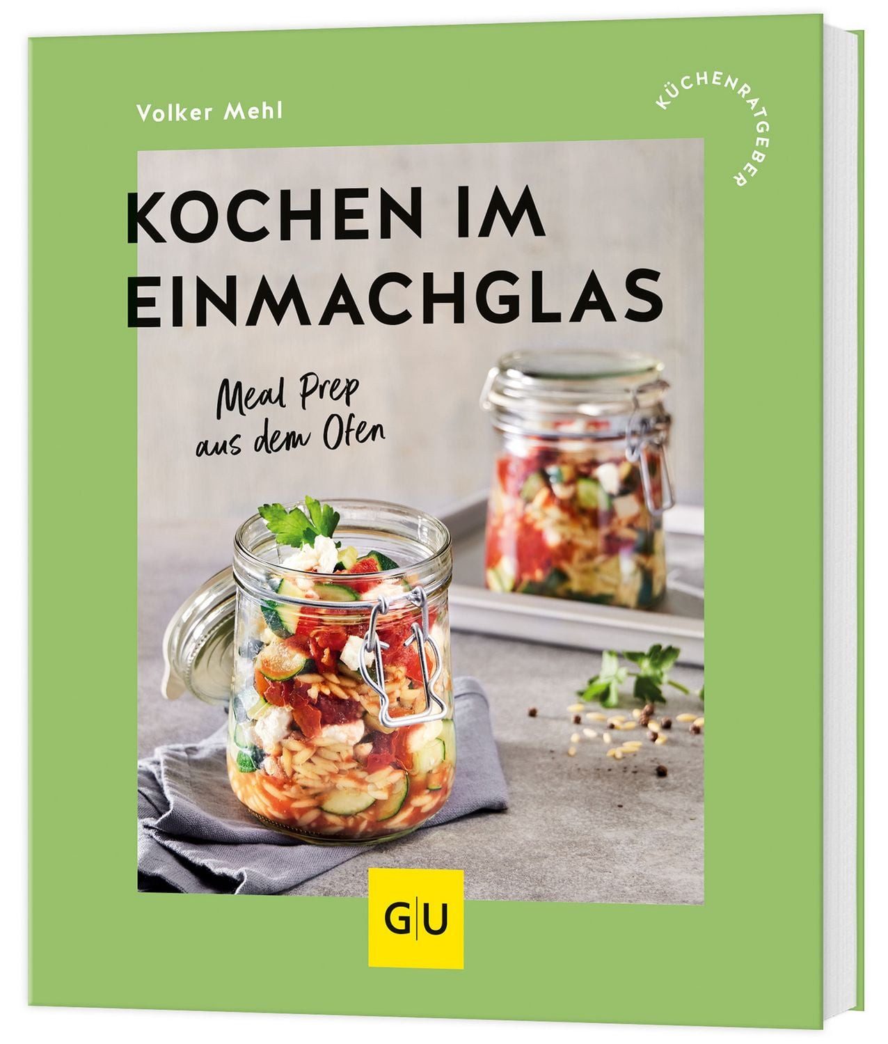 Kochbuch Kochen im Einmachglas Meal Prep aus dem Ofen Volker Mehl