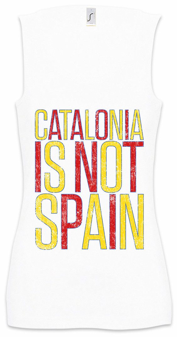 Tanktop Catalonia Is Not Spain Ärmelloses Damen T-Shirt Spanien Freiheit