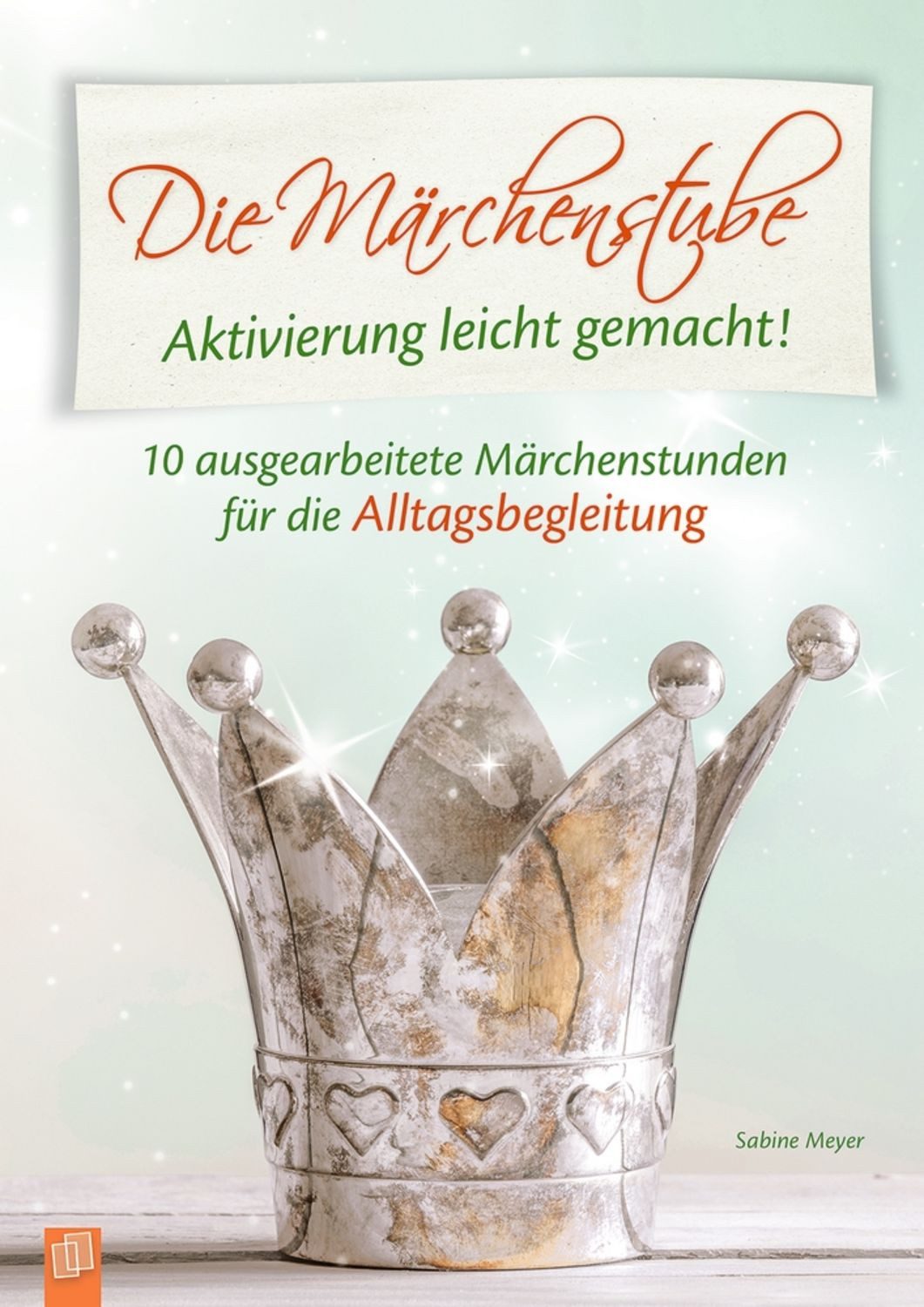 Die Märchenstube / Sabine Meyer