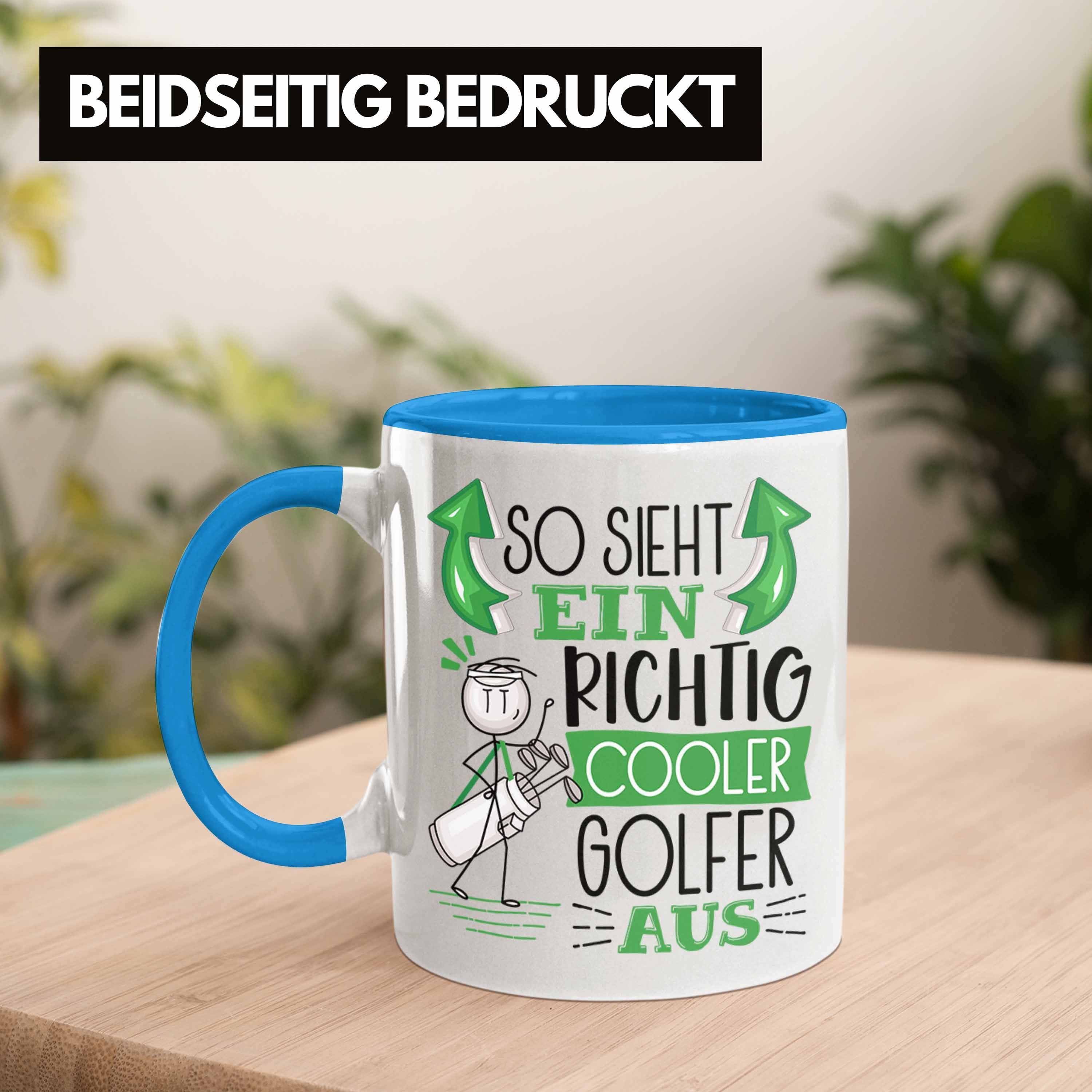 Sieht Cooler Richtig Golf-Spieler Geschenk Blau Golf-Spieler Tasse Trendation Ein Tasse So