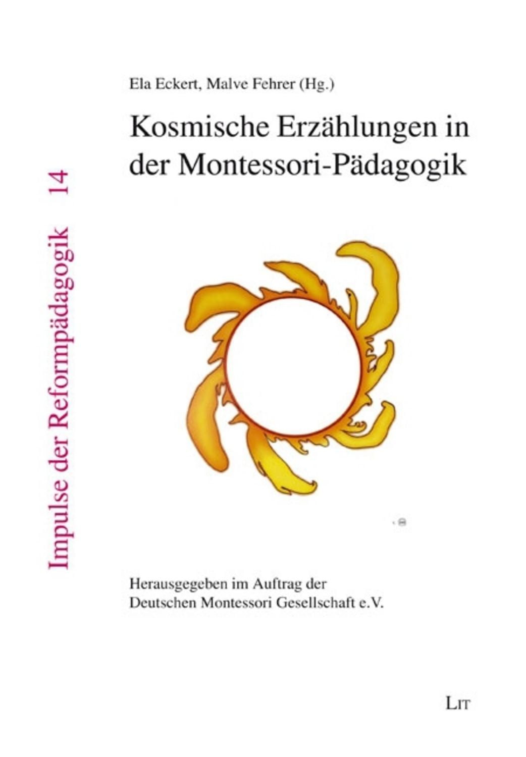 Kosmische Erzählungen in der Montessori-Pädagogik / diverse