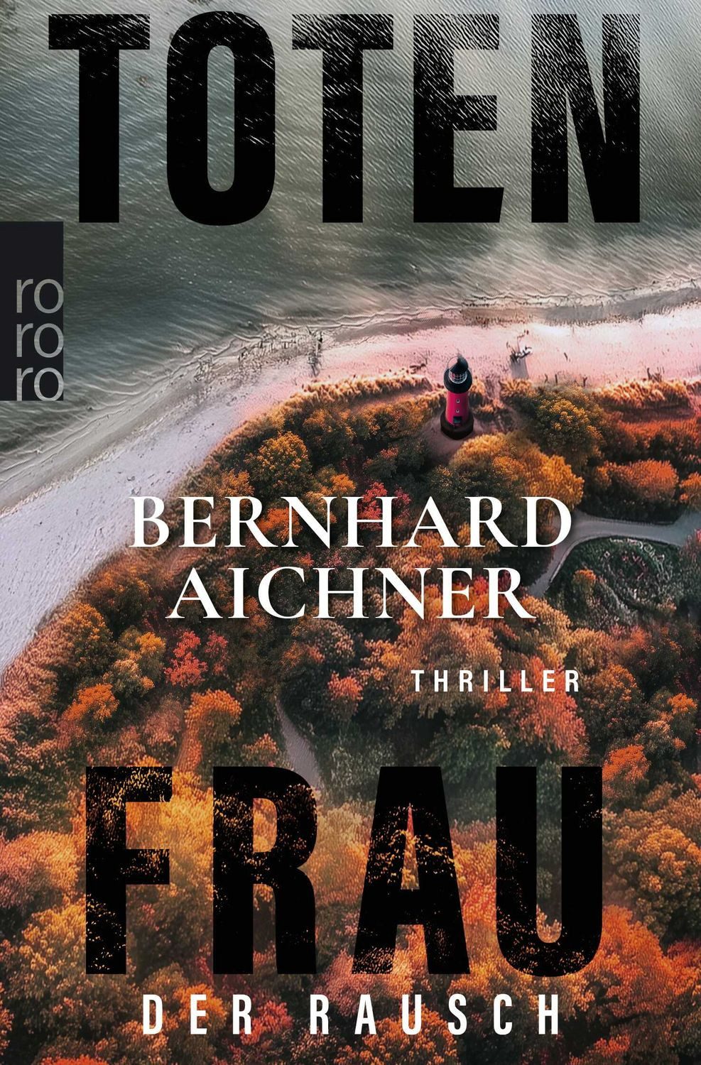 Belletristik Totenfrau - Der Rausch Bernhard Aichner