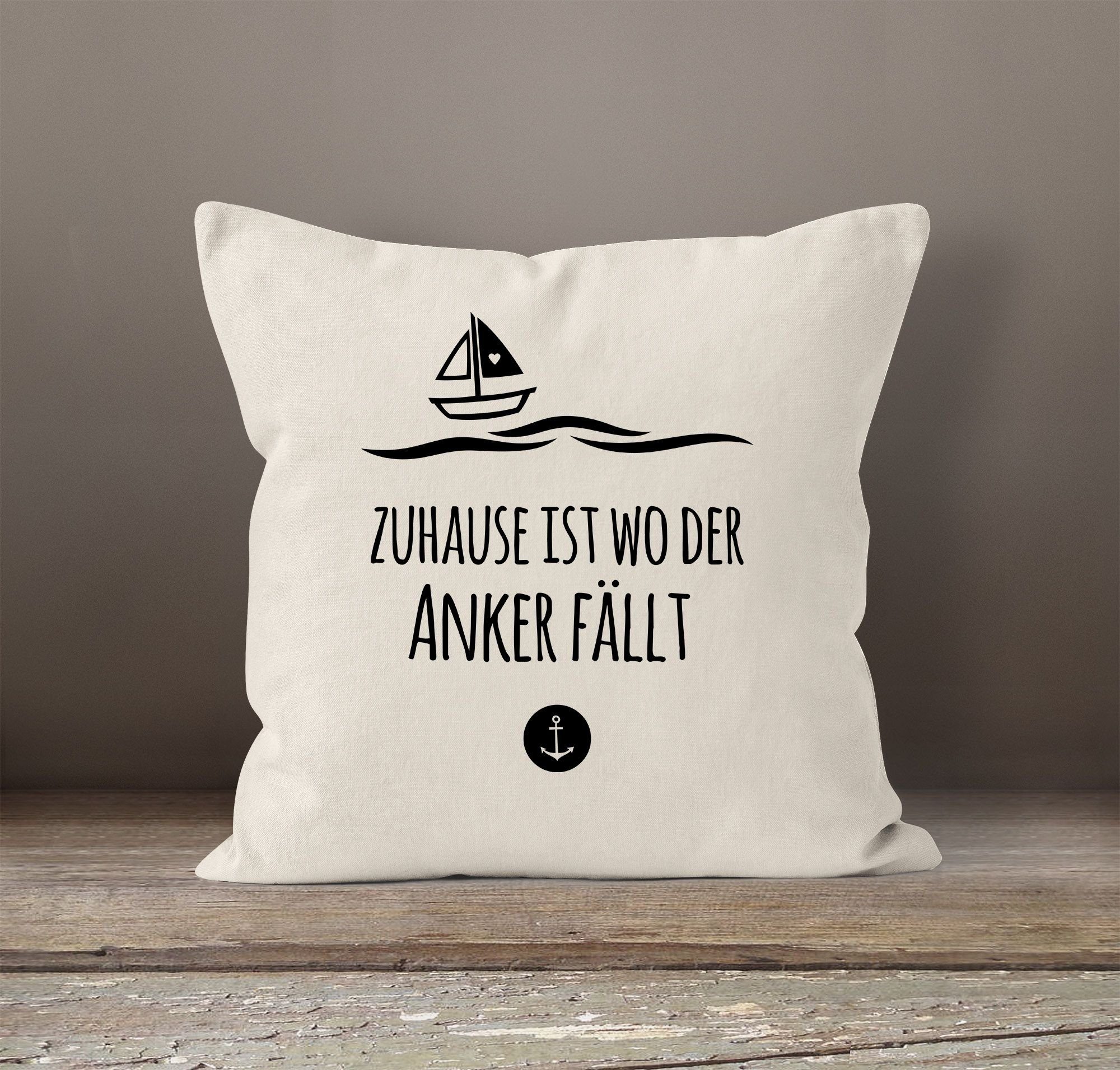 MoonWorks Dekokissen Kissenbezug Zuhause ist wo der Anker fällt Familie Heimat Liebe 40x40