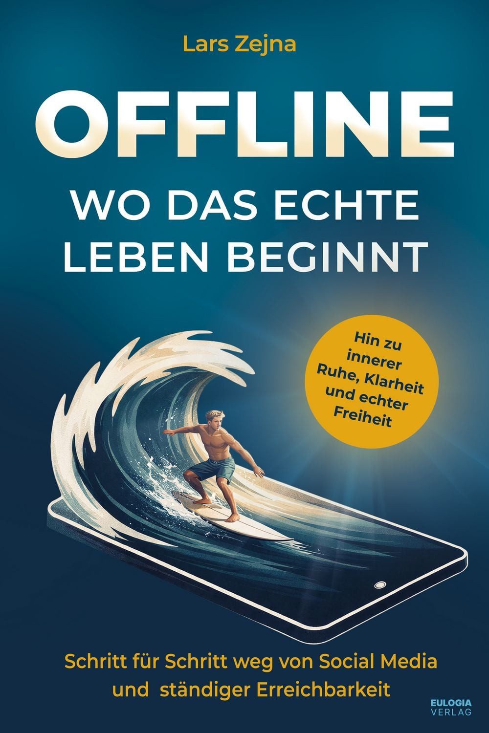 Offline – Wo das echte Leben beginnt / Lars Zejna