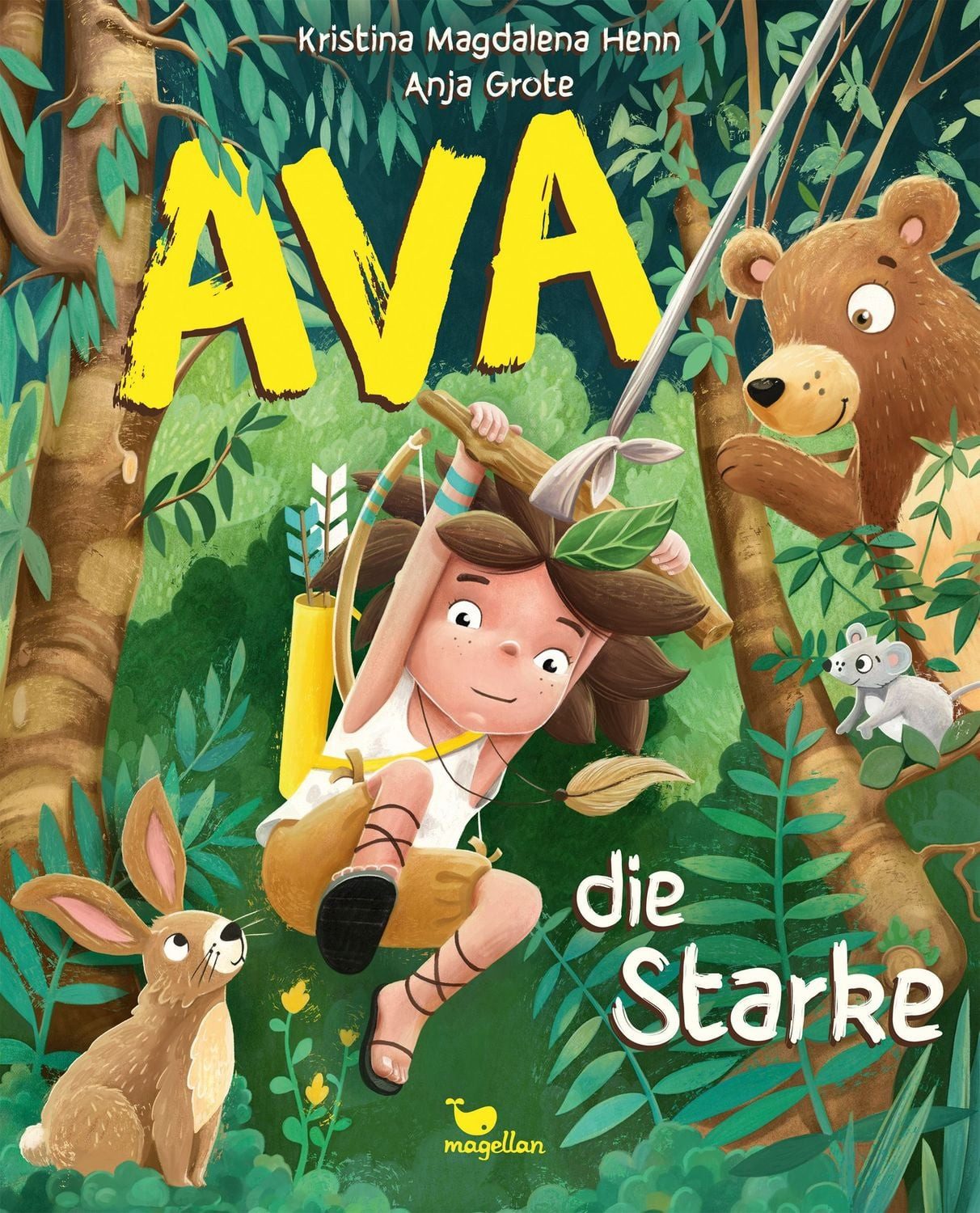 Ava, die Starke / Kristina Magdalena Henn, Ein Bilderbuch zum Vorlesen für Kinder ab 3 Jahren