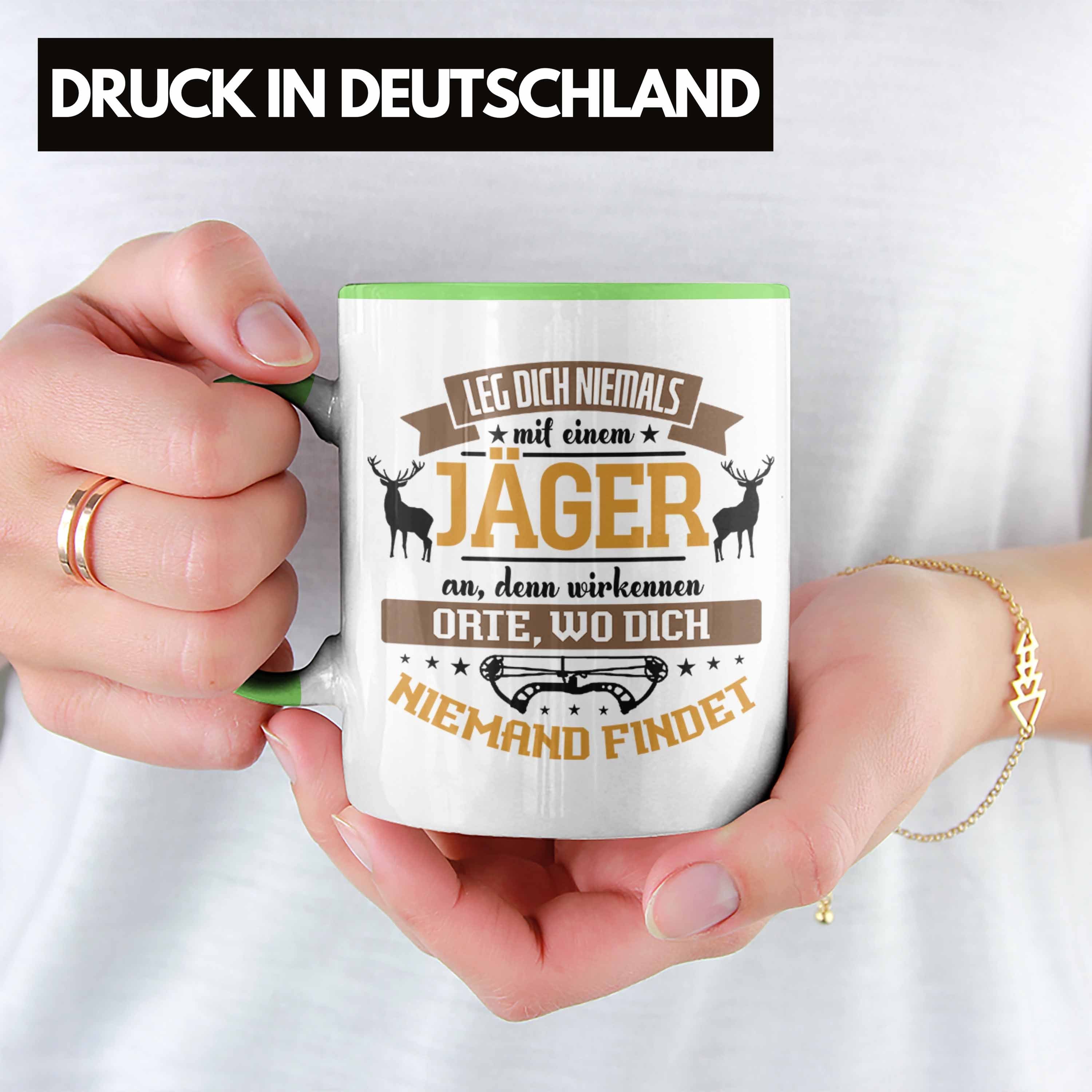 Grün Leg Trendation Dich für Niemals Jäger Geschenk Lustiges Mit Tasse Tasse Jäger Hochsitz!