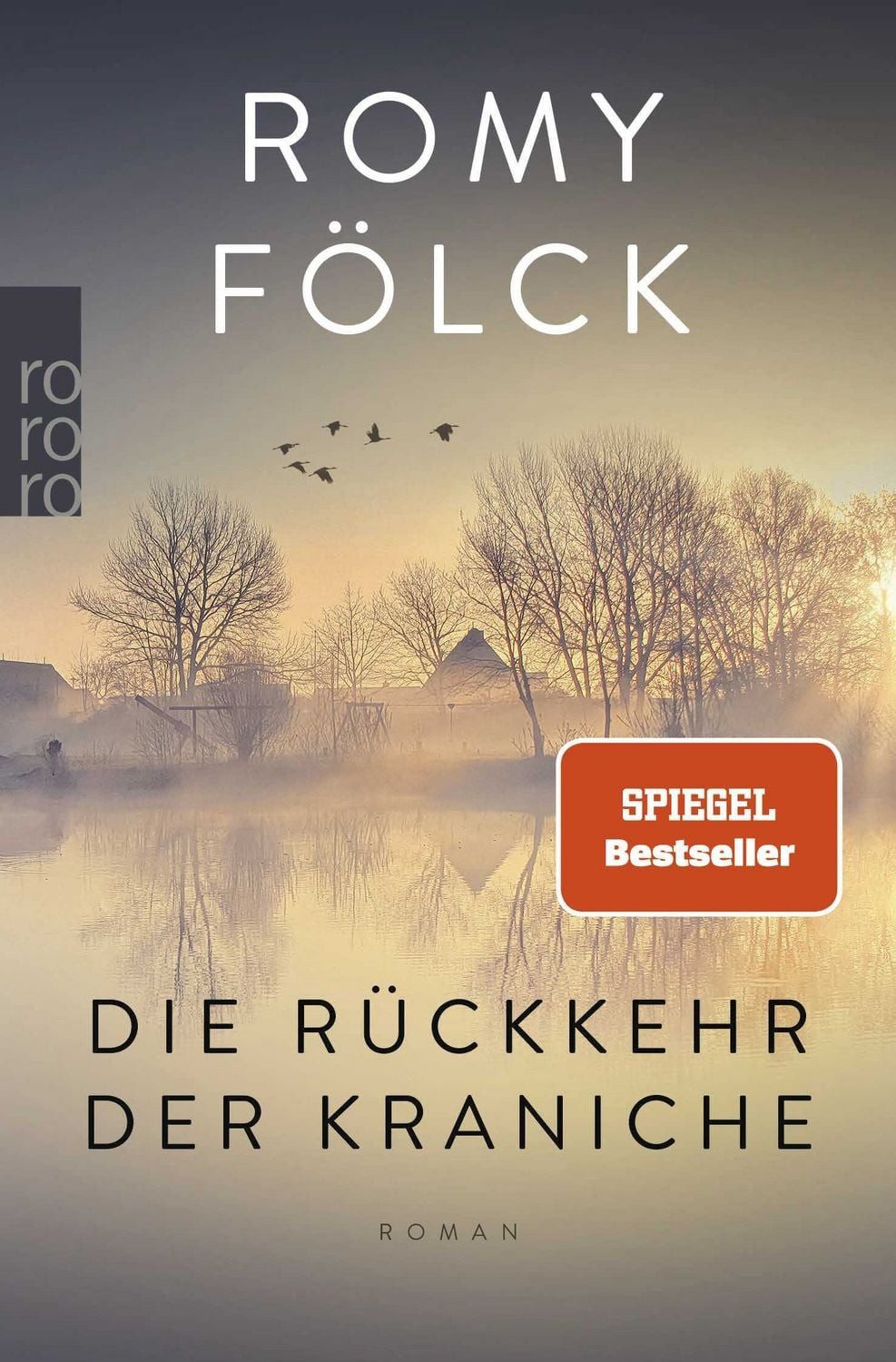 Belletristik Die Rückkehr der Kraniche Der erste Familienroman der Bestseller-Autor Romy Fölck