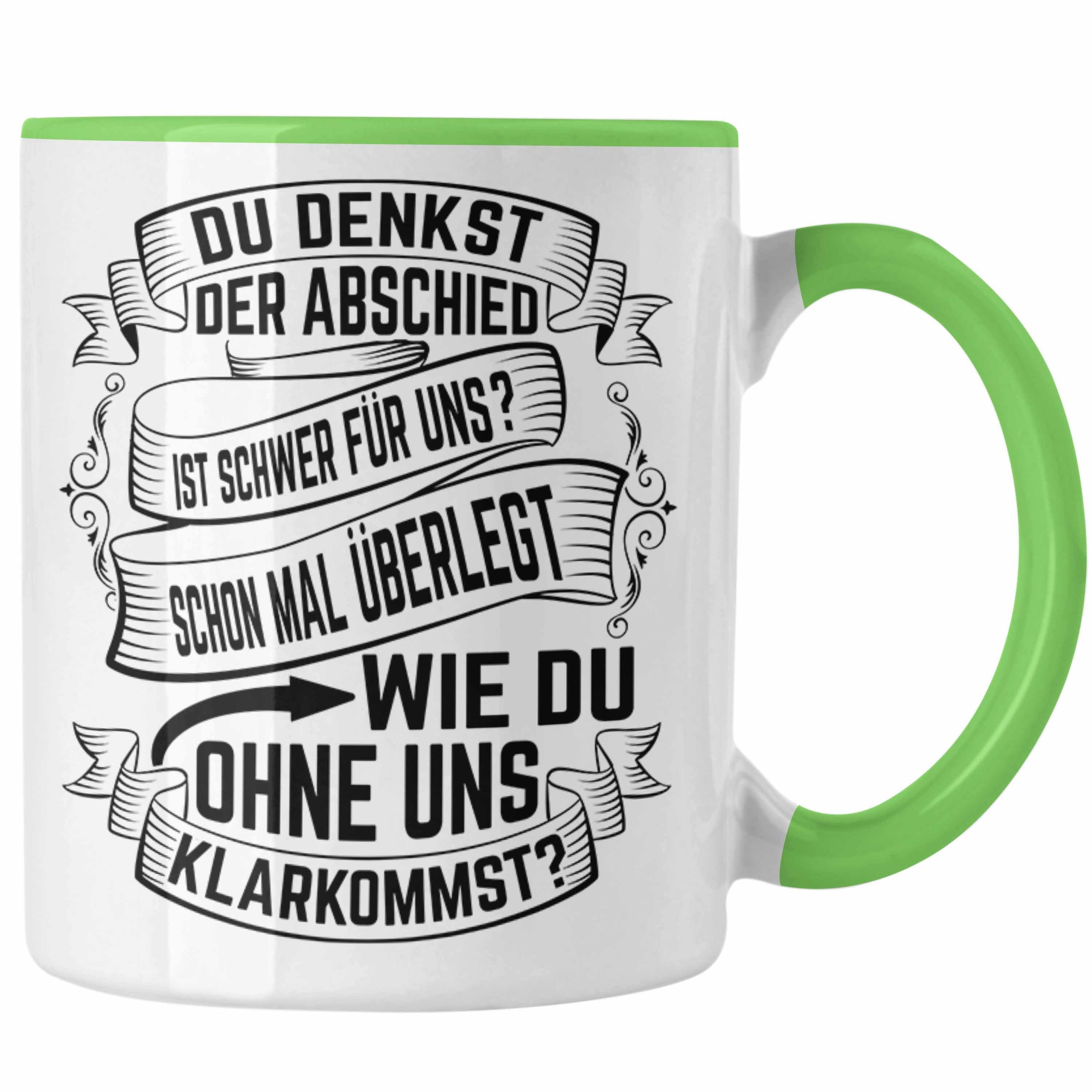 Trendation Tasse Jobwechsel Tasse Geschenk Neuer Job Du Denkst Der Abschied Ist Schwer Grün