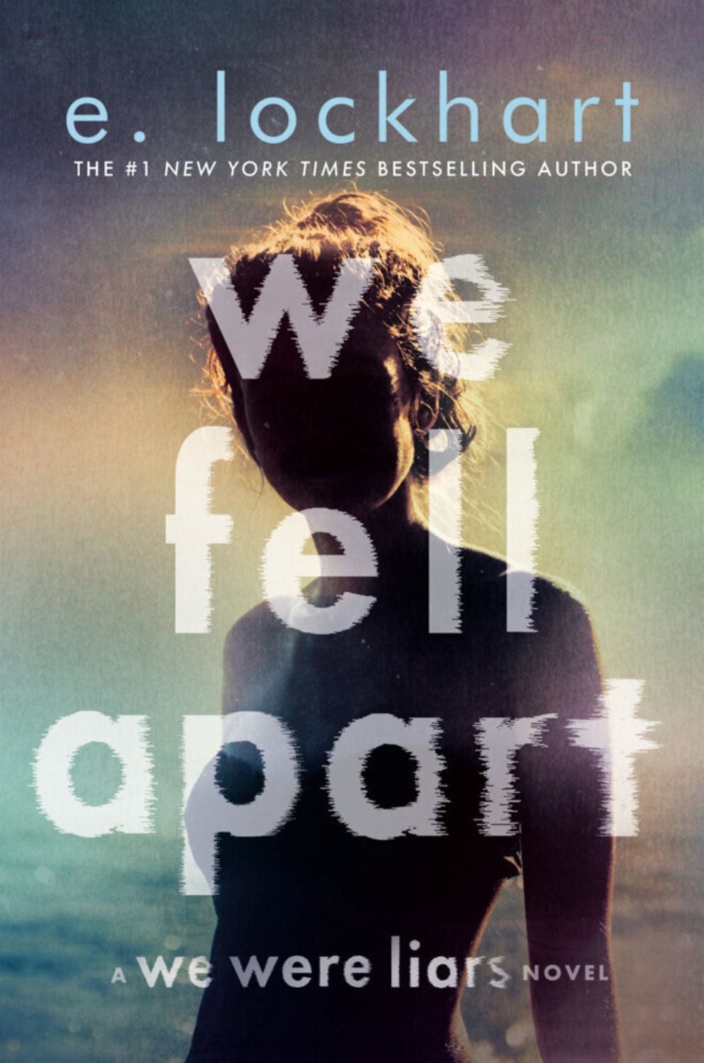We Fell Apart / E. Lockhart