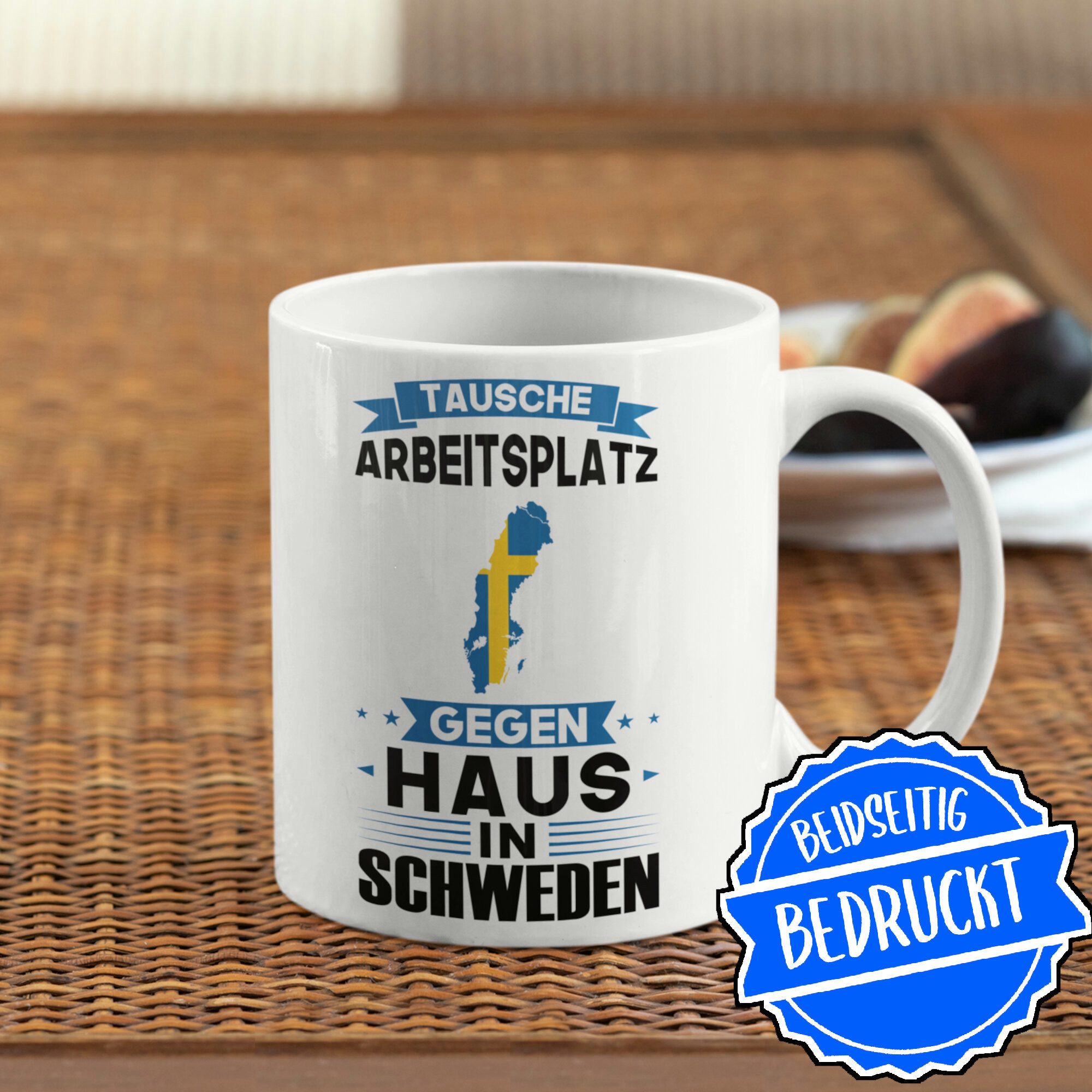 Printmacher Tasse Schweden Tasse, tausche Arbeitsplatz gegen Haus in Schweden, Keramik