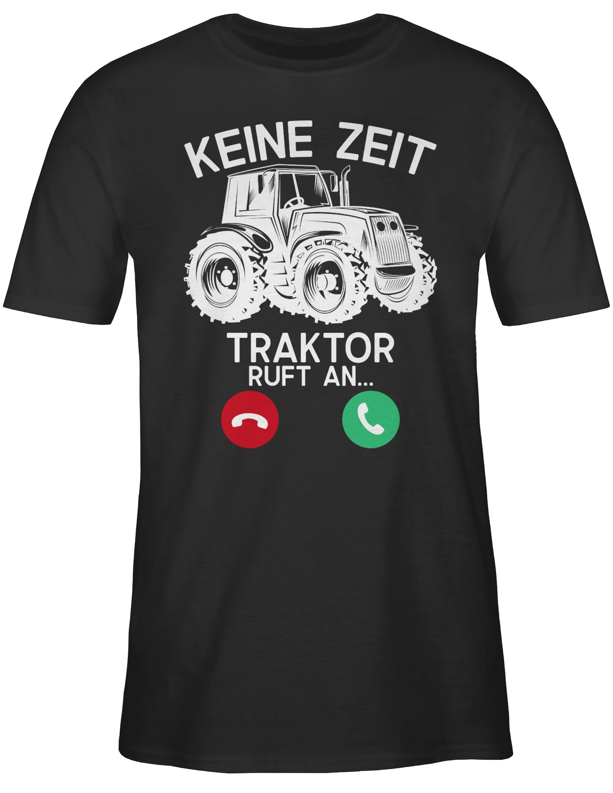 Shirtracer T-Shirt Keine Zeit 1 weiß - an - Fahrzeuge Traktor Schwarz ruft