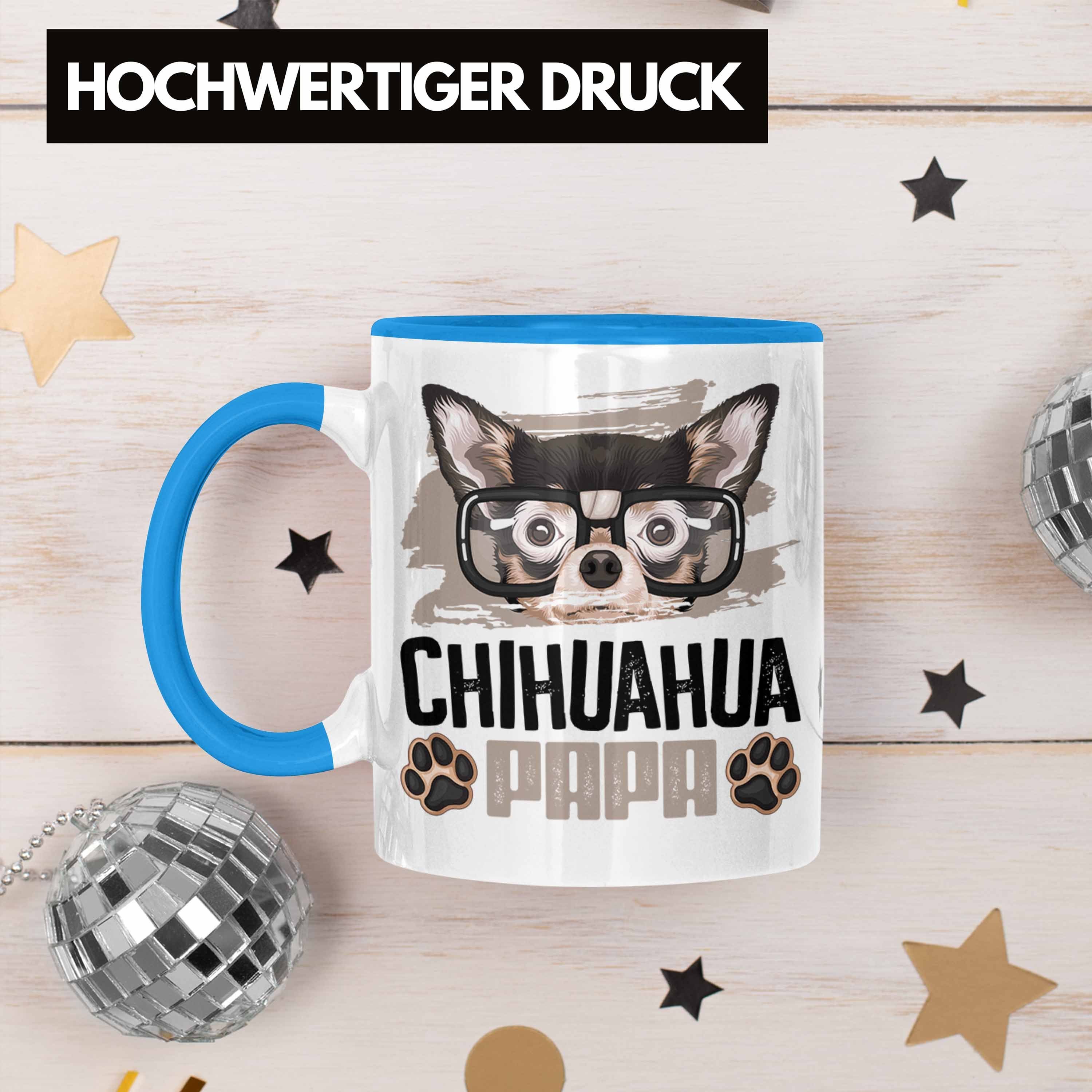 Trendation Spruch Besitzer Geschenk Tasse Papa Chihuahua Tasse Geschenkidee Lustiger Ch Blau