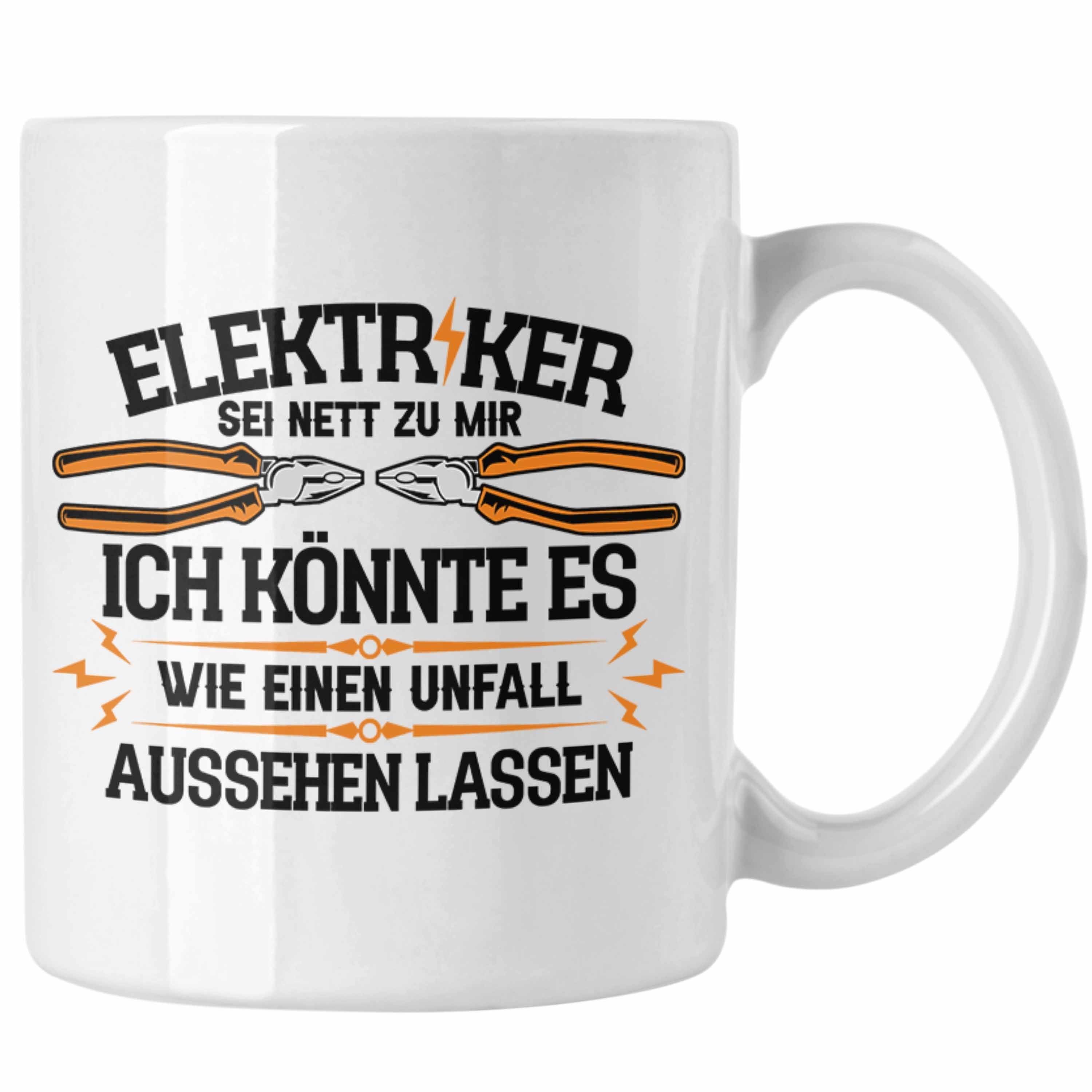 Weiss Mir Sei Lustiger Geschenk Tasse Nett Spruch Trendation Tasse Zu Elektriker - Trendation