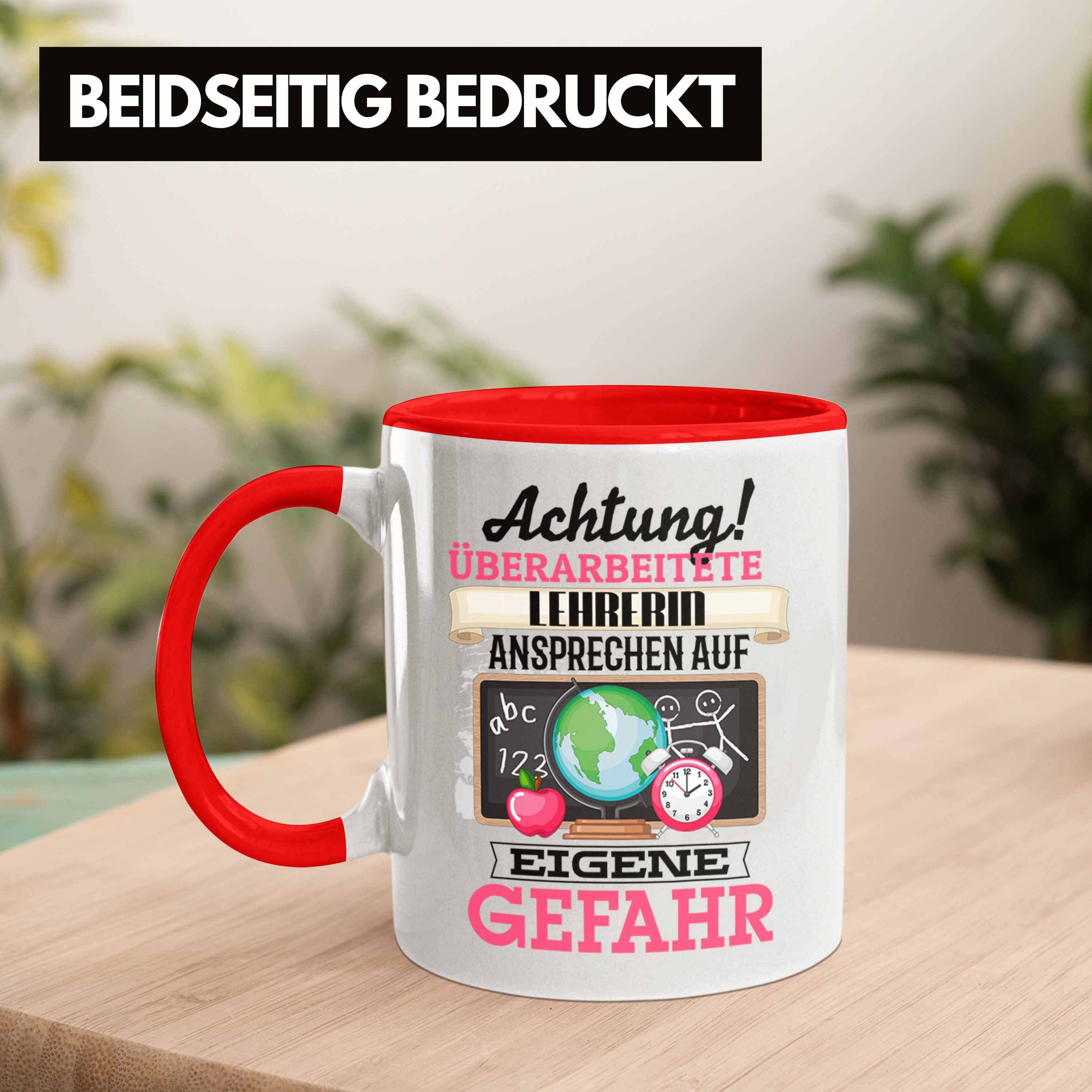 Trendation Tasse Lehrerin Tasse Geschenk Geschenkidee Rot Kaffeebecher Spruch Lustiger für