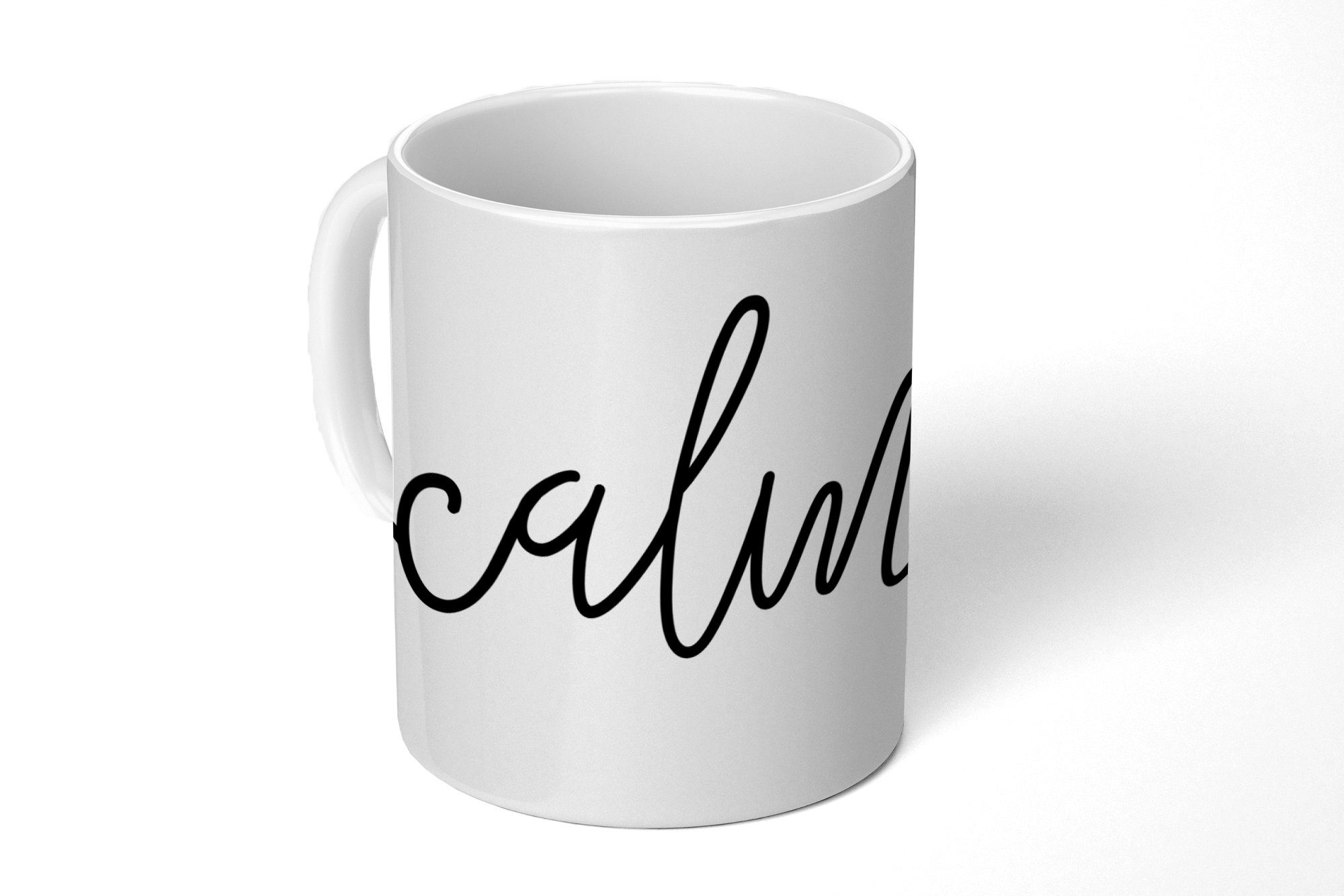 Teetasse, Zitate Kaffeetassen, Geschenk - Schwarz Teetasse, Becher, - und 'Calm' MuchoWow Keramik, weiß, Tasse - Sprichwort