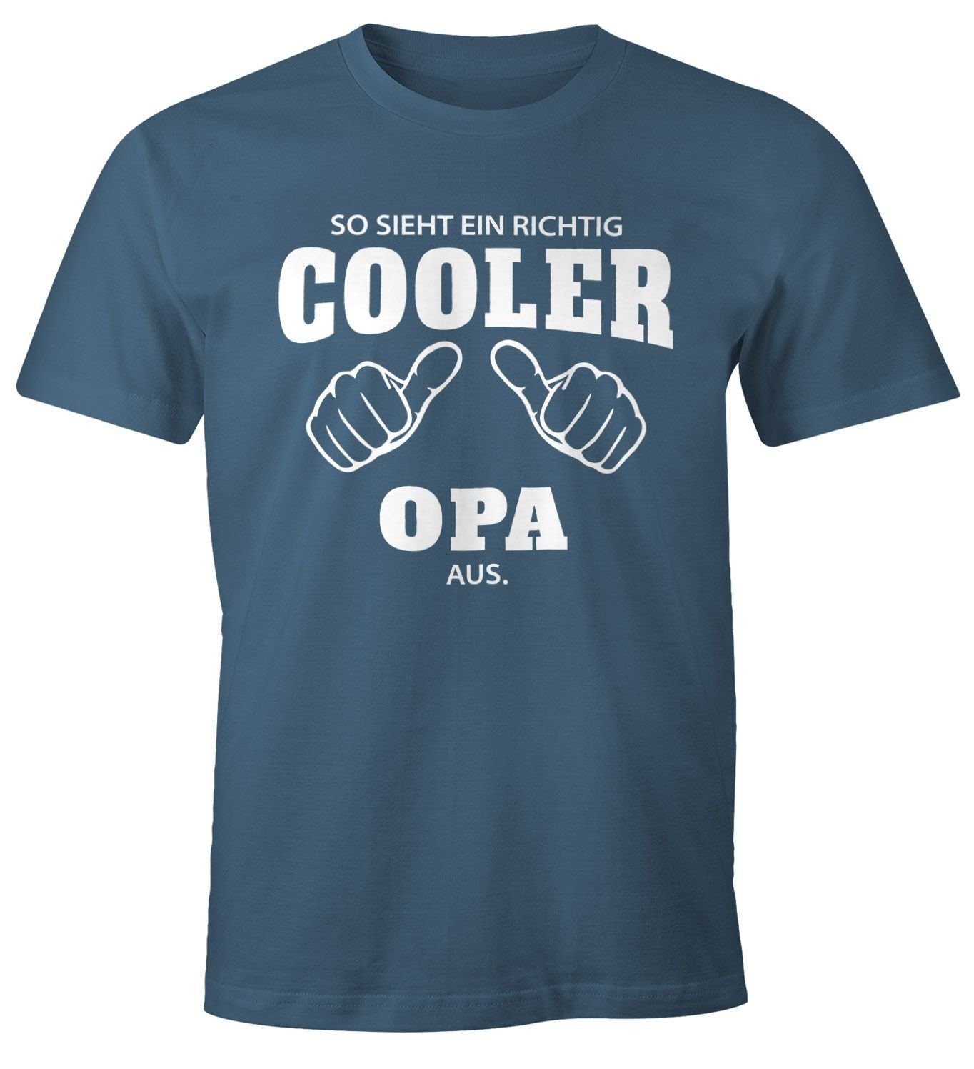 MoonWorks Print-Shirt Herren T-Shirt So sieht ein richtig ein richtig cooler [object Object] aus Fun-Shirt Moonworks® mit Print Opa blau