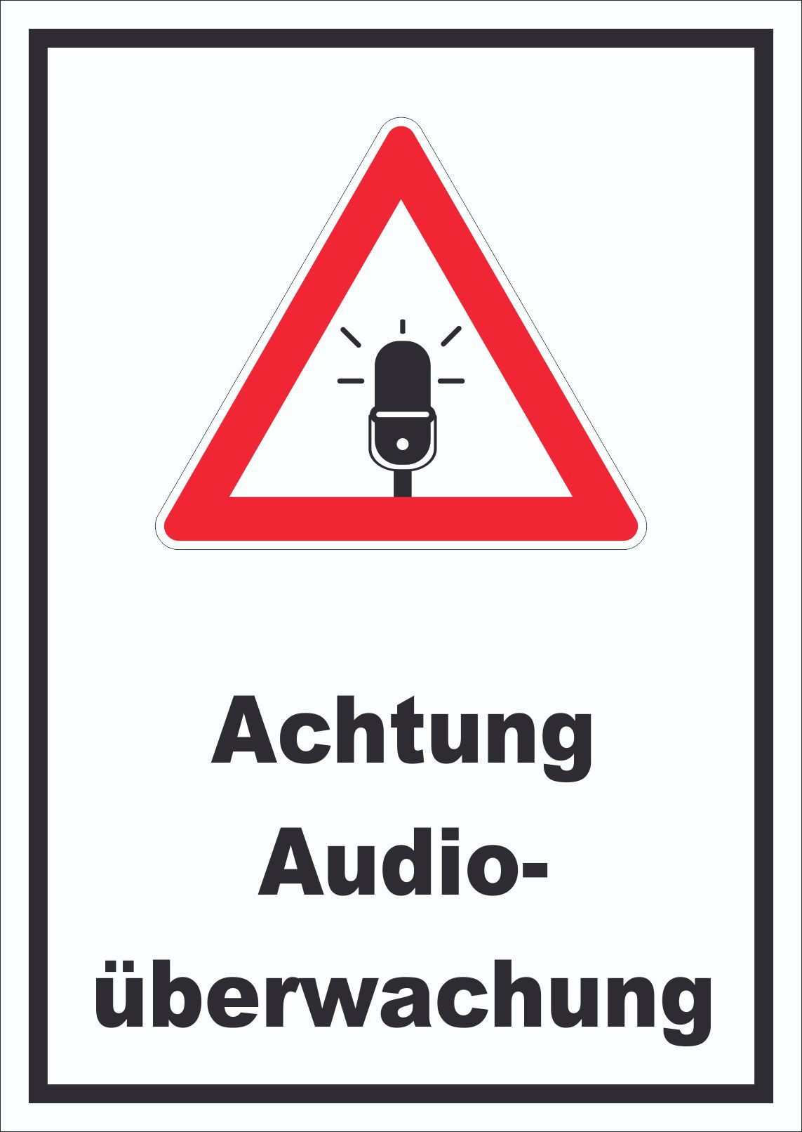 HB-Druck Hinweisschild Achtung Audioüberwachung Schild hochkant, wetterfest, stabil, UV-beständig, kratzfest