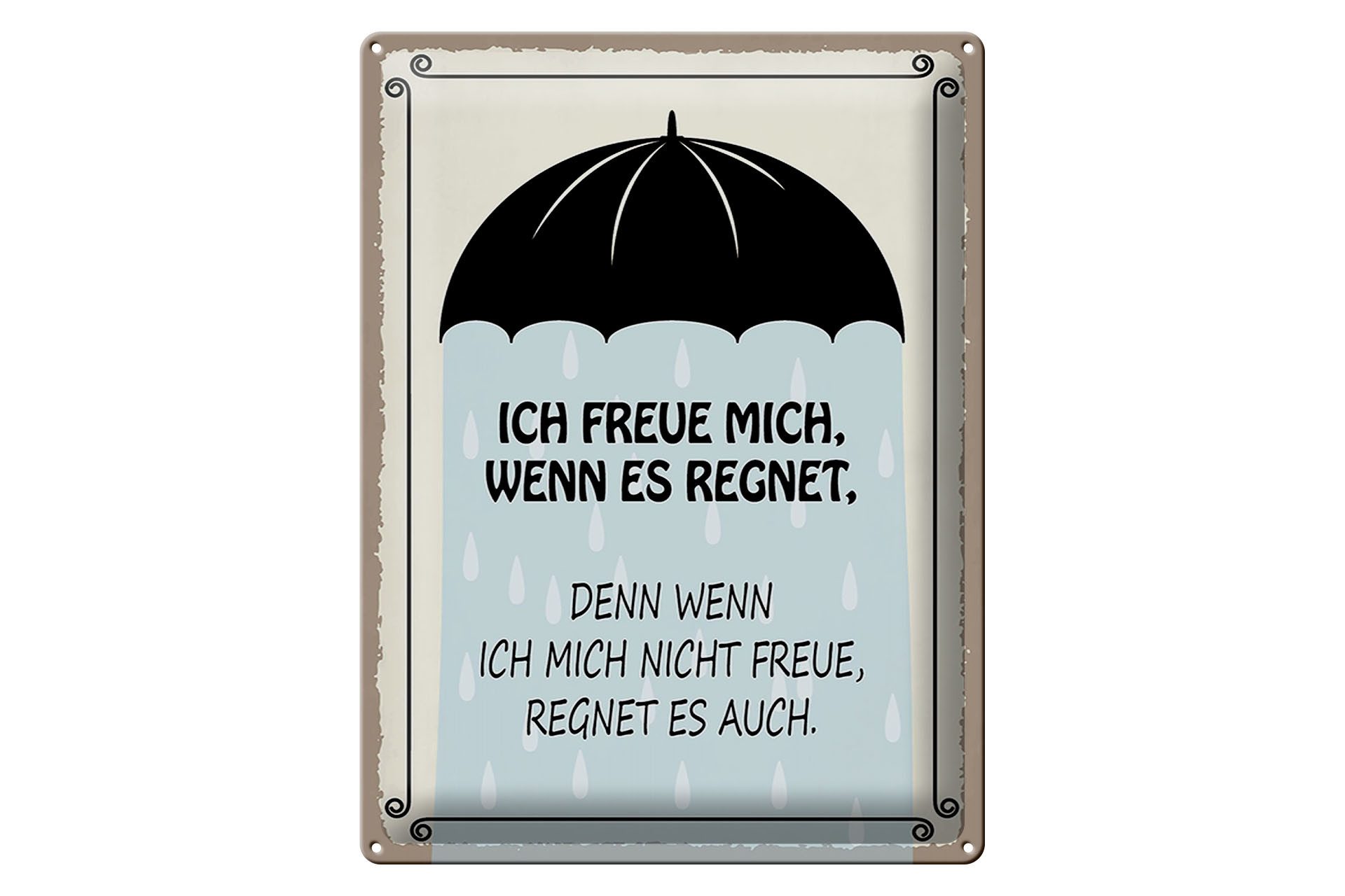 Metallschild Spruch 30x40cm ich freue mich wenn es regnet