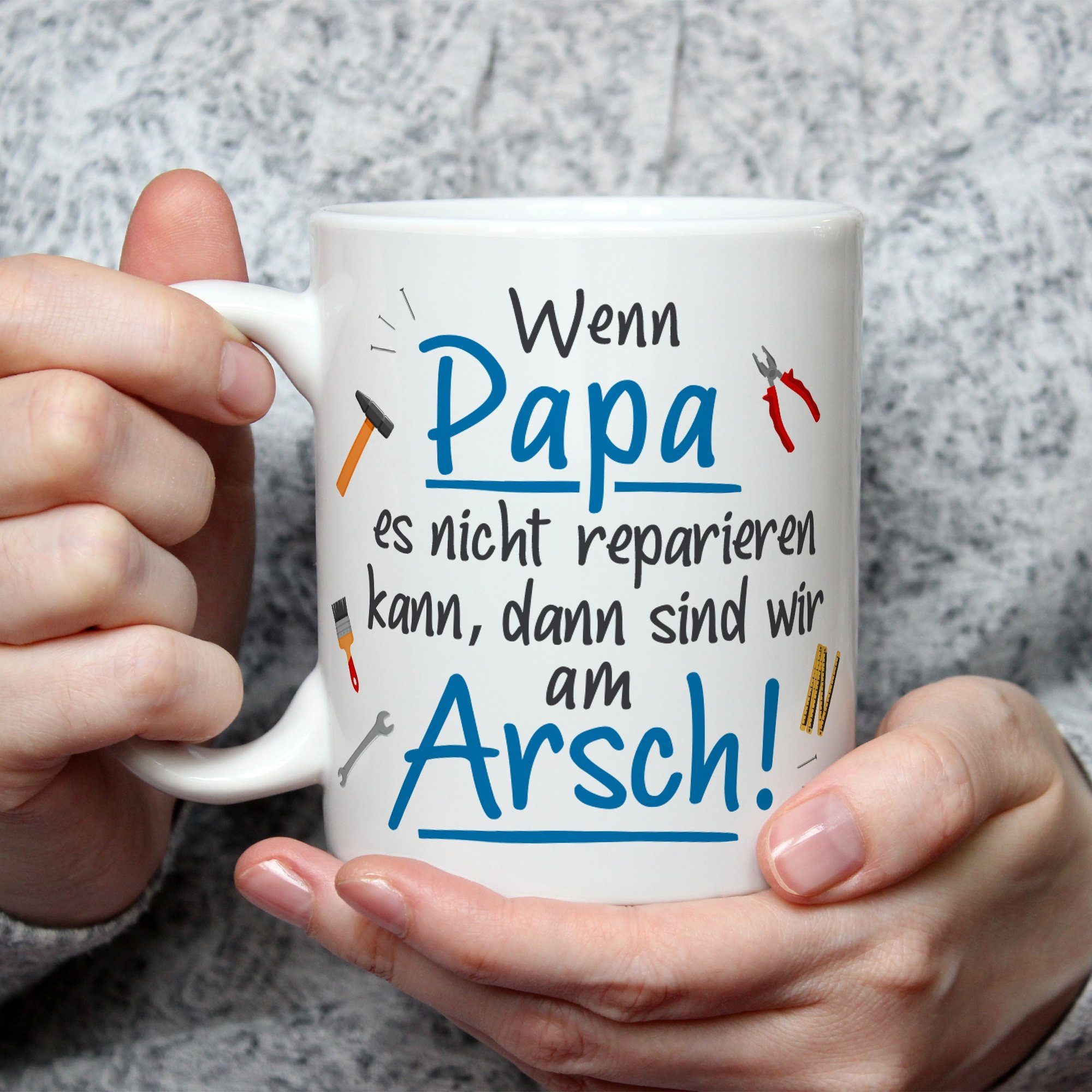 GRAVURZEILE Tasse Bedruckte Tasse Papa für reparieren für Geschenk Lustige - Weiß Wenn Spruch Papa Geschenke mit Heimwerker - -, nicht es Vatertag
