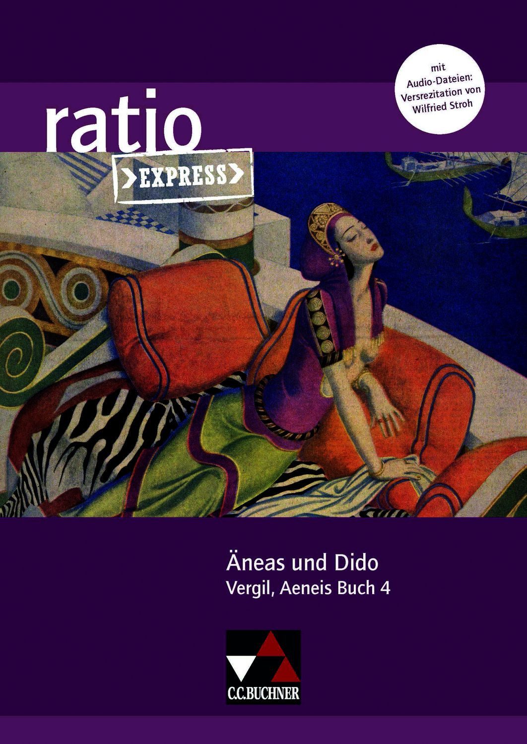 Schulbuch ratio Express / Äneas und Dido Lektüreklassiker fürs Abitur / Vergil, Michael Lobe